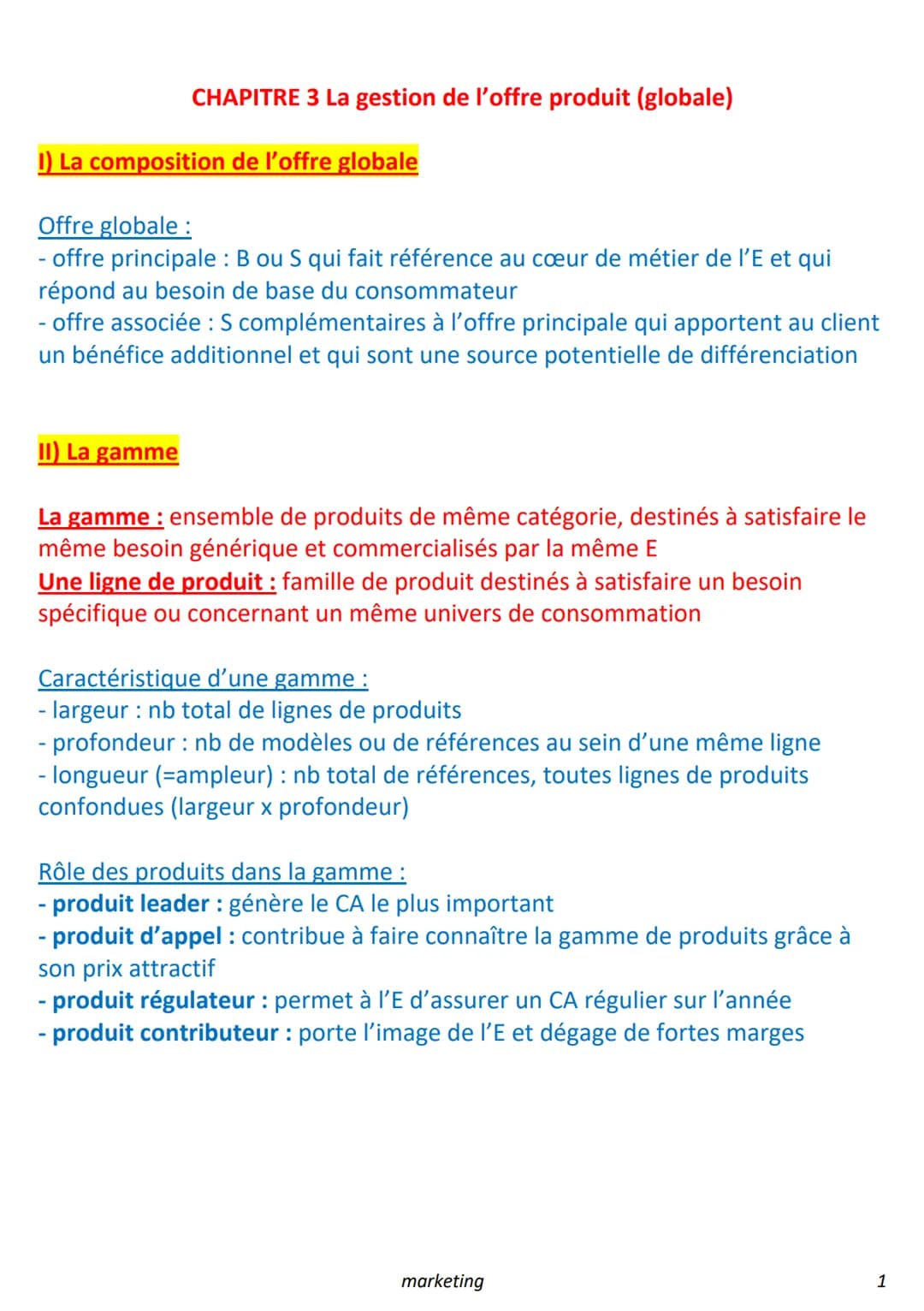 CHAPITRE 3 La gestion de l'offre produit (globale)

1) La composition de l'offre globale

Offre globale :
- offre principale: B ou S qui fai