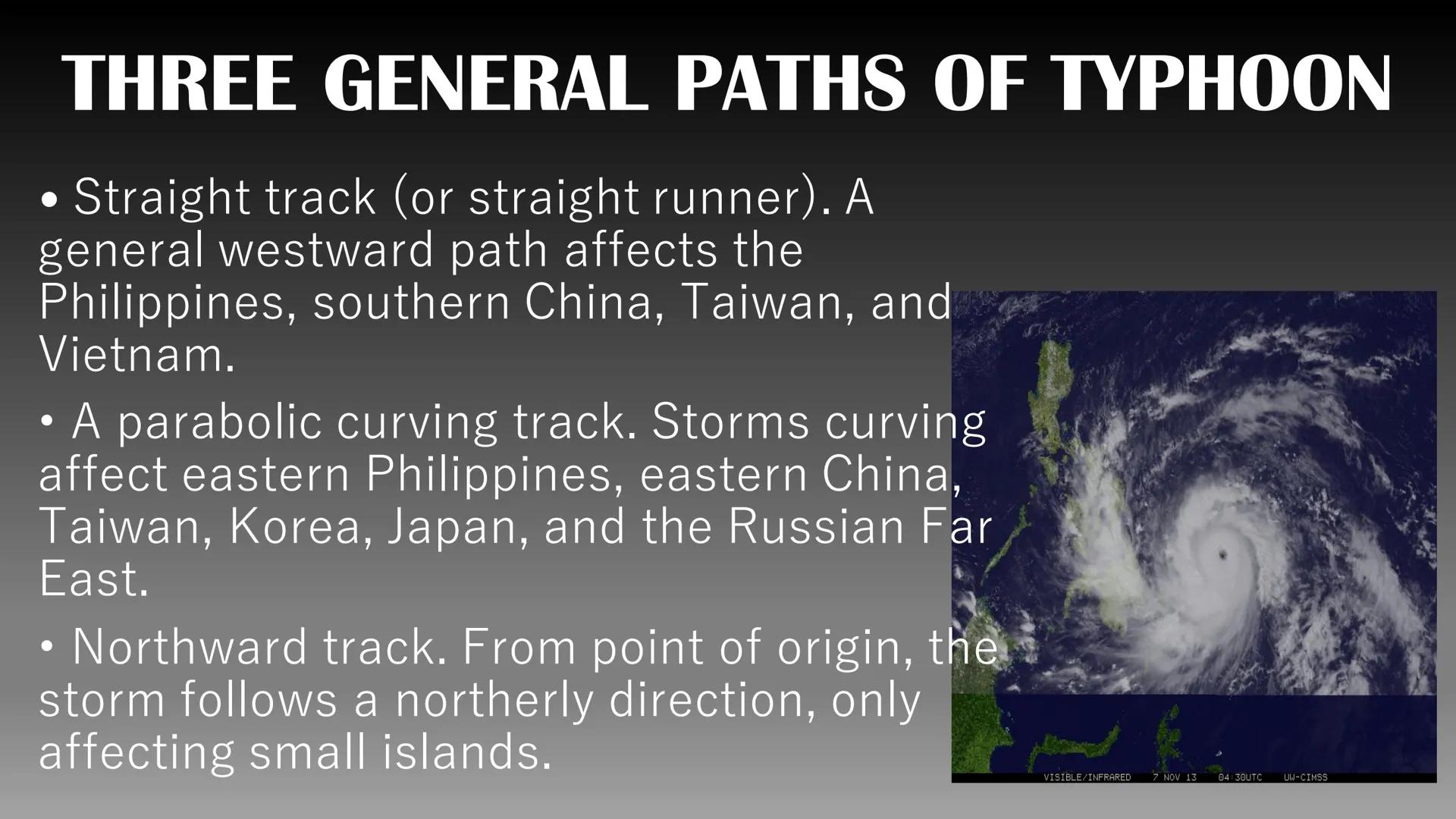 TYPHOON MORR
MTSAT-ELOSTER PSTOP IP NOU 2.17 10:57 UTC
➤ The term typhoon refers to
a tropical, cyclonic storm
that originates in western
Pa