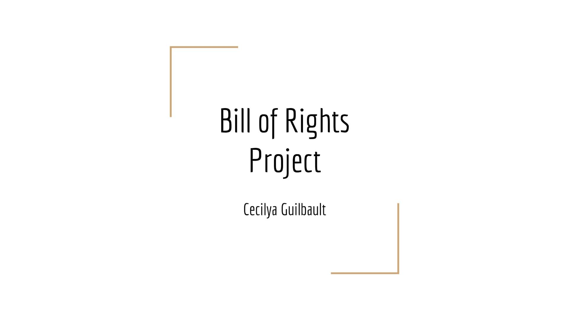 Bill of Rights
Project

Cecilya Guilbault # 1st Amendment

Freedom of speech-

a right that supports the freedom of an
individual or a commu