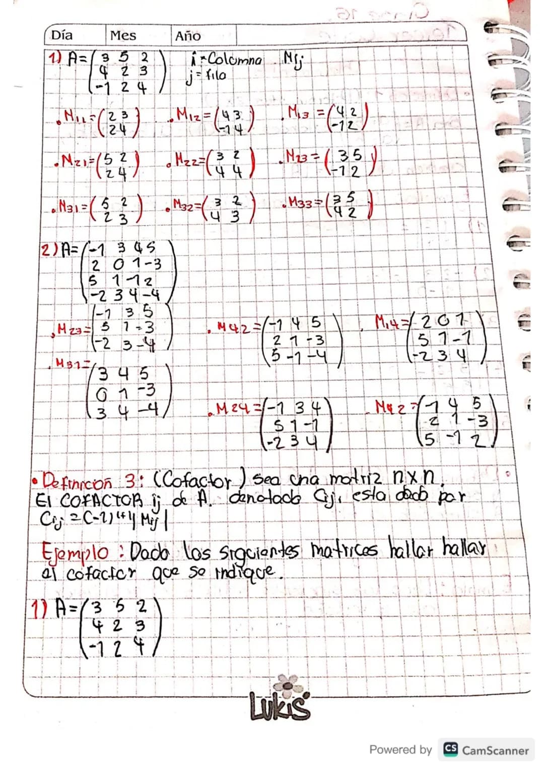 # Glase 16.

# Tercer Corte.

Día 16 Mes 10 Año 23

Determinantes.

- Definición 1: (Deterninantes 2x2)

Sea $A=\begin{pmatrix} a_1 & b_1 \ 
