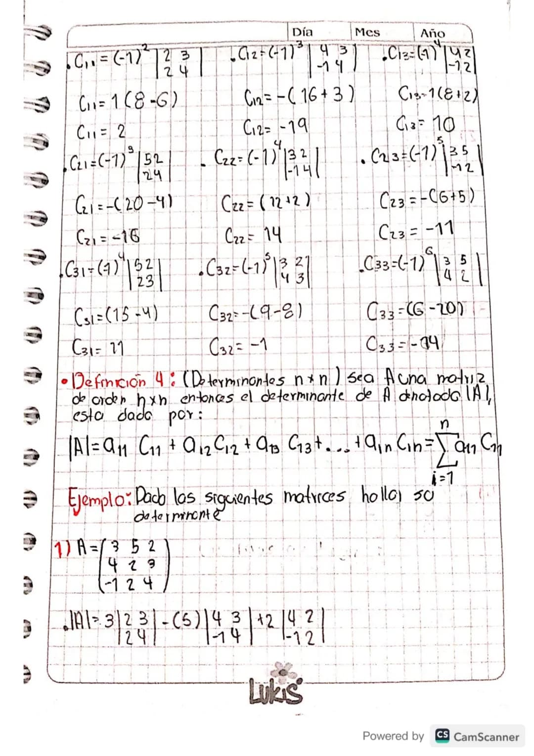 # Glase 16.

# Tercer Corte.

Día 16 Mes 10 Año 23

Determinantes.

- Definición 1: (Deterninantes 2x2)

Sea $A=\begin{pmatrix} a_1 & b_1 \ 