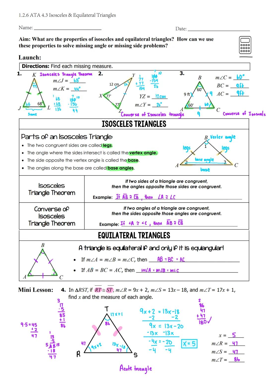 # 1.2.6 ATA 4.3 Isosceles & Equilateral Triangles

Name:

Date:

Aim: What are the properties of isosceles and equilateral triangles? How ca