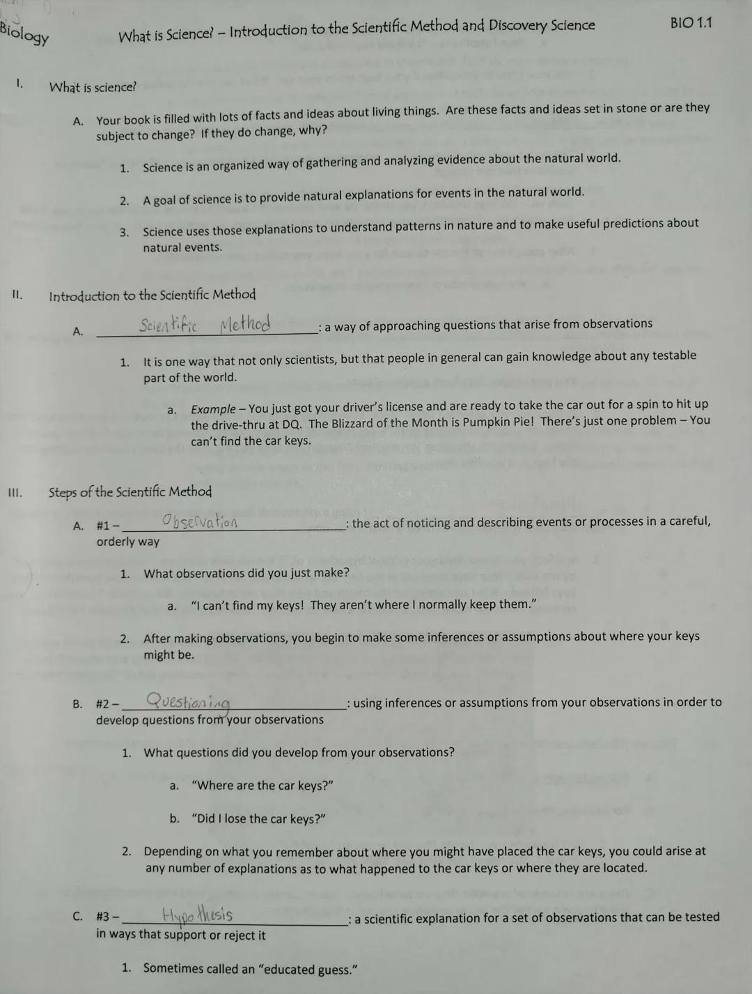 # Biology

What is Science? - Introduction to the Scientific Method and Discovery Science BIO 1.1

1. What is science?

A. Your book is fill