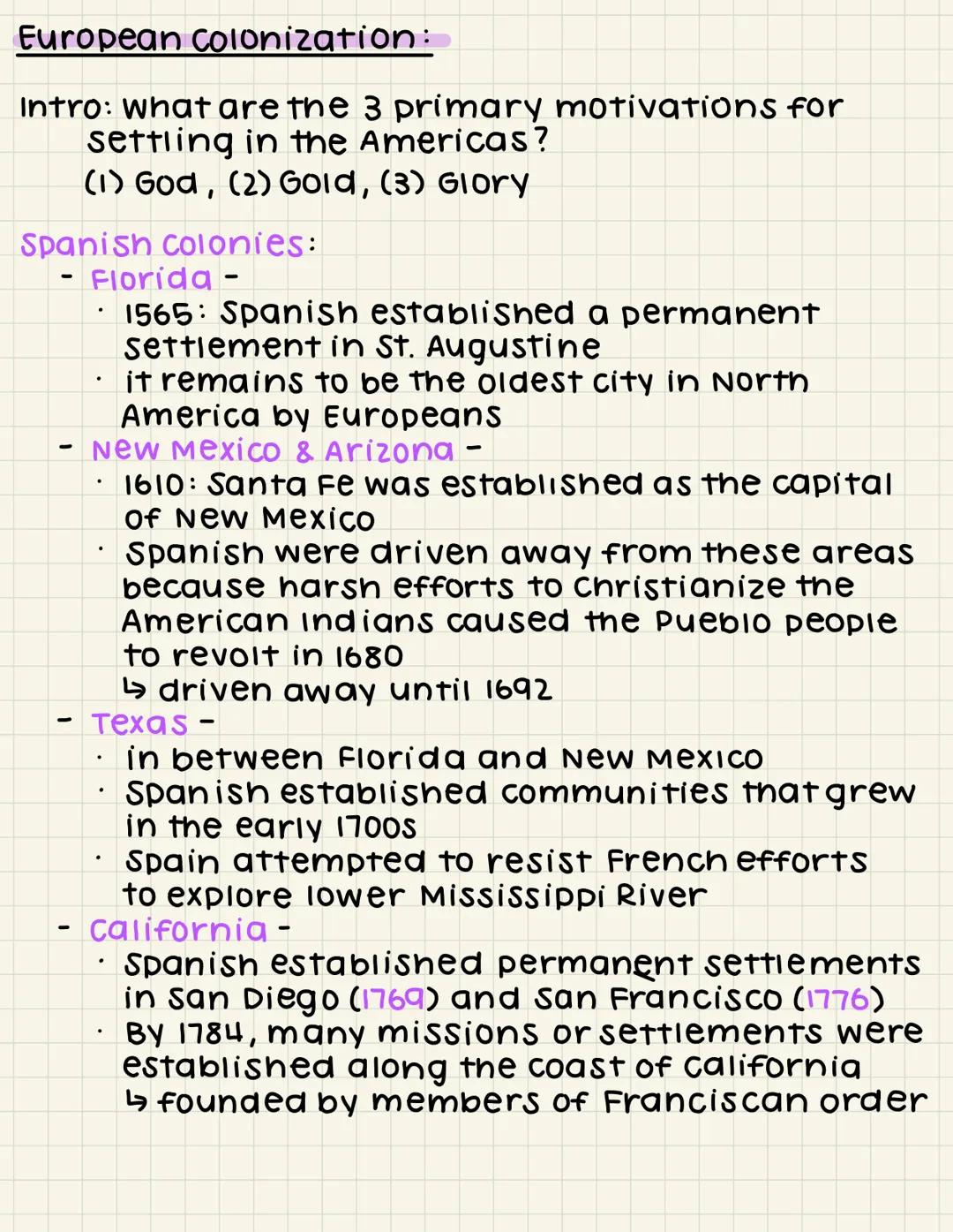 European colonization:

Intro: what are the 3 primary motivations for
settling in the Americas?
(1) God, (2) Gold, (3) Glory

Spanish coloni