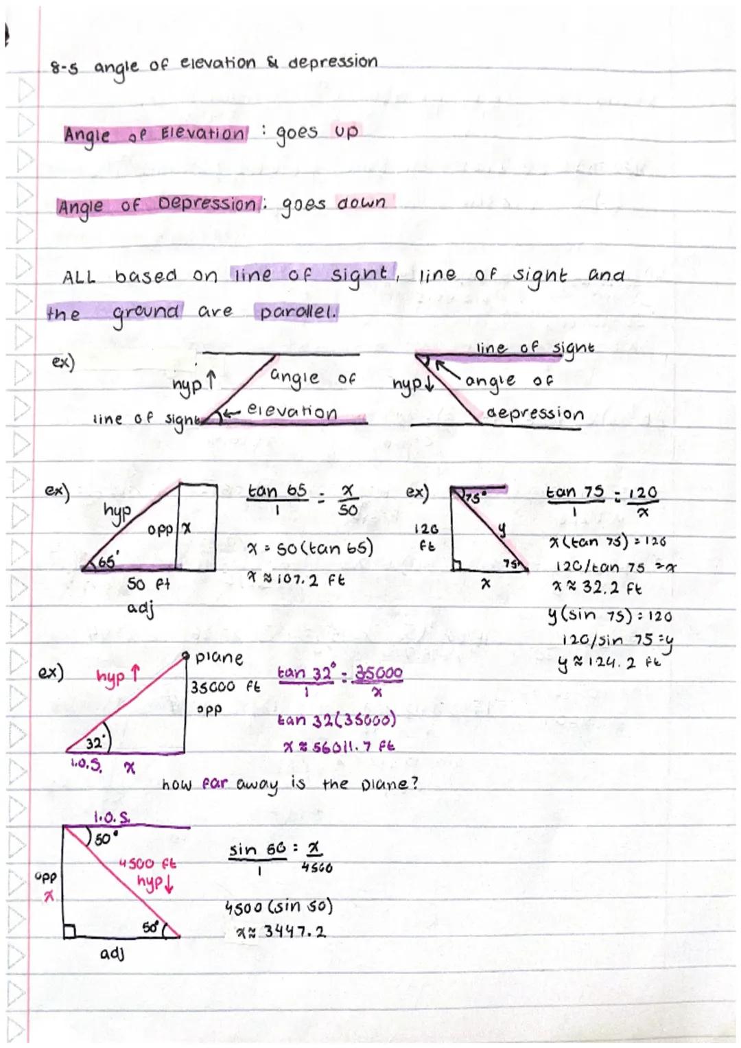 8-5 angle of elevation & depression

Angle of Elevation goes up

Angle of Depression: goes down

ALL based on line of sight, line of sight a