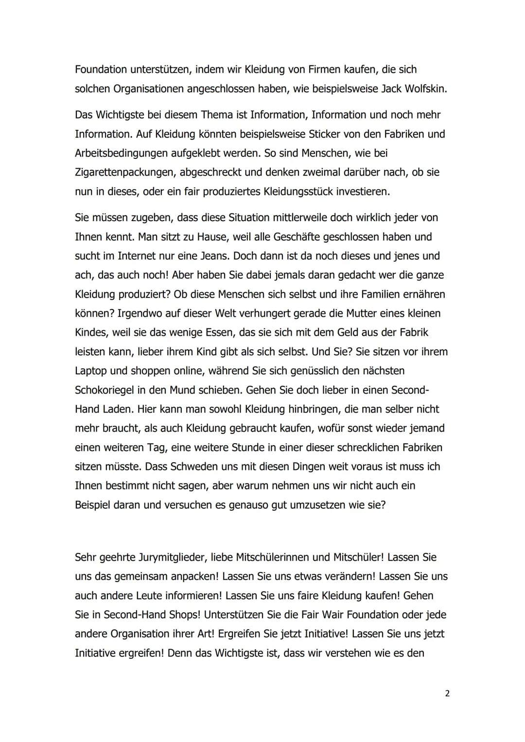 Sehr geehrte Jurymitglieder, liebe Mitschülerinnen und Mitschüler!

Rauchwolken, Trümmer, tausende Tote. So hat der Einsturz der Textilfabri