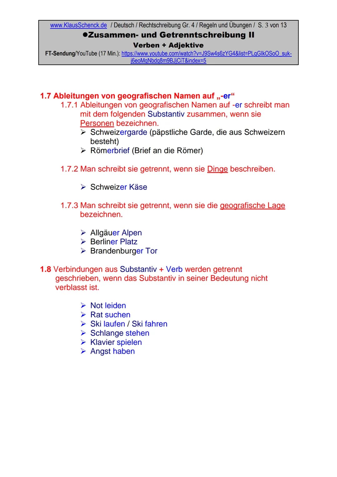 www.KlausSchenck.de / Deutsch / Rechtschreibung Gr. 4 / Regeln und Übungen / S. 1 von 13

Zusammen- und Getrenntschreibung II
Verben + Adjek