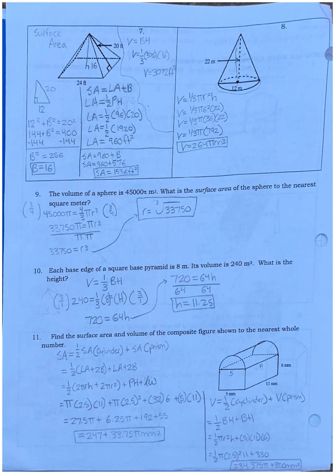 Geometry
Practice Surface Area & Volume Unit
Name Ethan Richards
SHOW ALL WORK AND FORMULAS. Box answers
1. Find the surface area of each fi