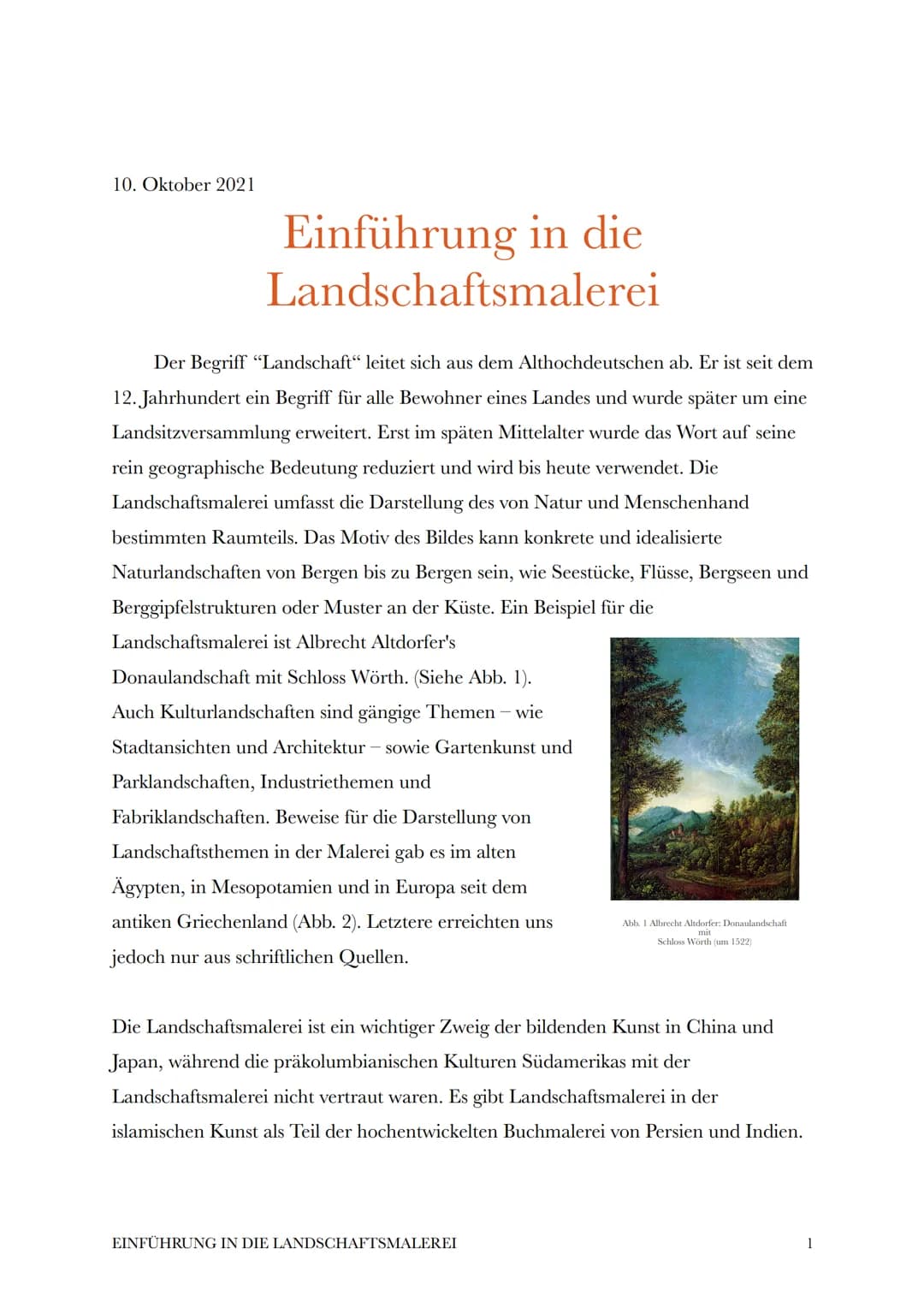 10. Oktober 2021

# Einführung in die Landschaftsmalerei

Der Begriff "Landschaft" leitet sich aus dem Althochdeutschen ab. Er ist seit dem
