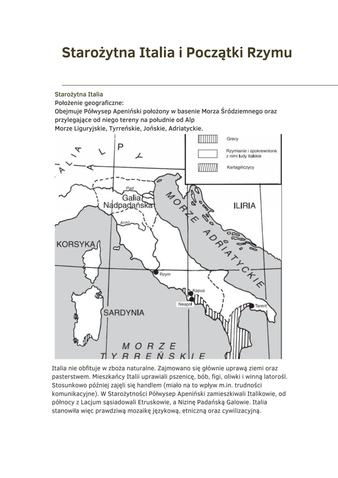 Dział III

Antyczny Rzym # Starożytna Italia i Początki Rzymu

Starożytna Italia

Położenie geograficzne:

Obejmuje Półwysep Apeniński położ