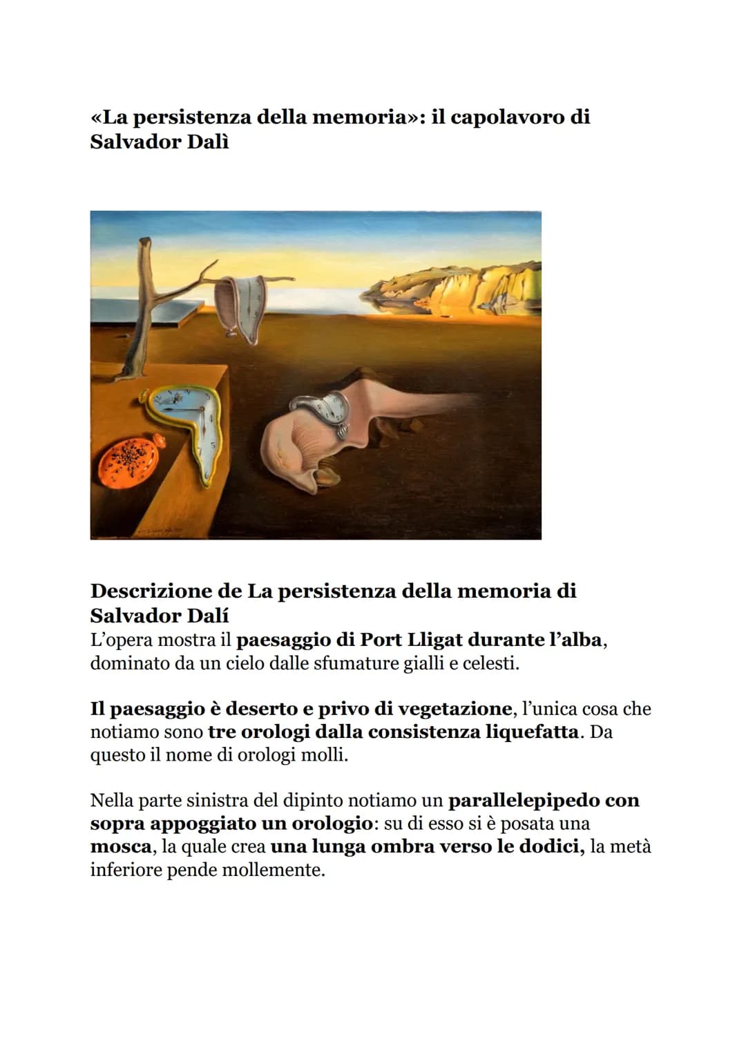 «La persistenza della memoria»: il capolavoro di
Salvador Dali

Descrizione de La persistenza della memoria di
Salvador Dalí
L'opera mostra 