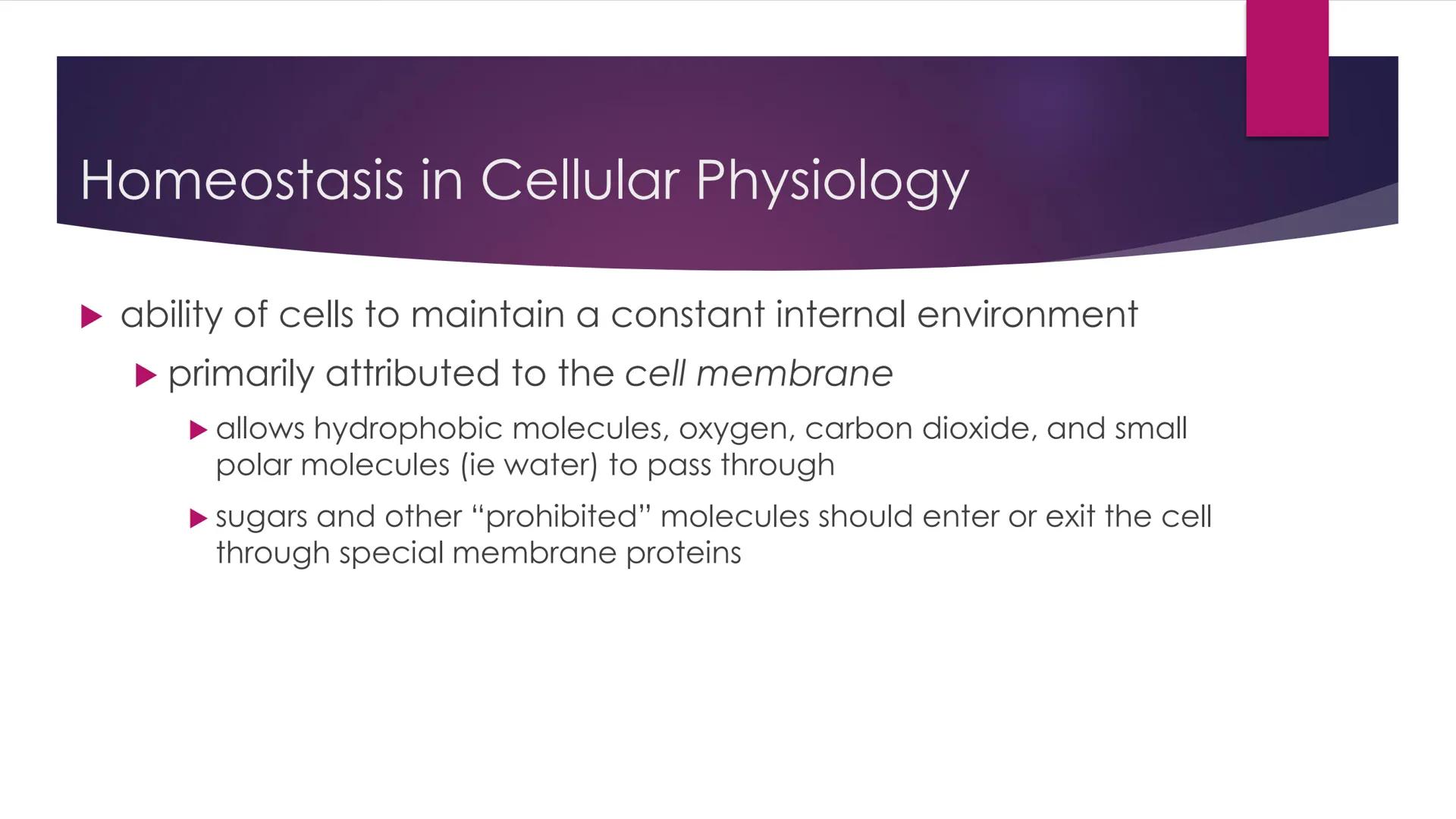 Maintain and
Regulate Internal
Environment

#HOMEOSTASIS # Homeostasis in Cellular Physiology

- ability of cells to maintain a constant int