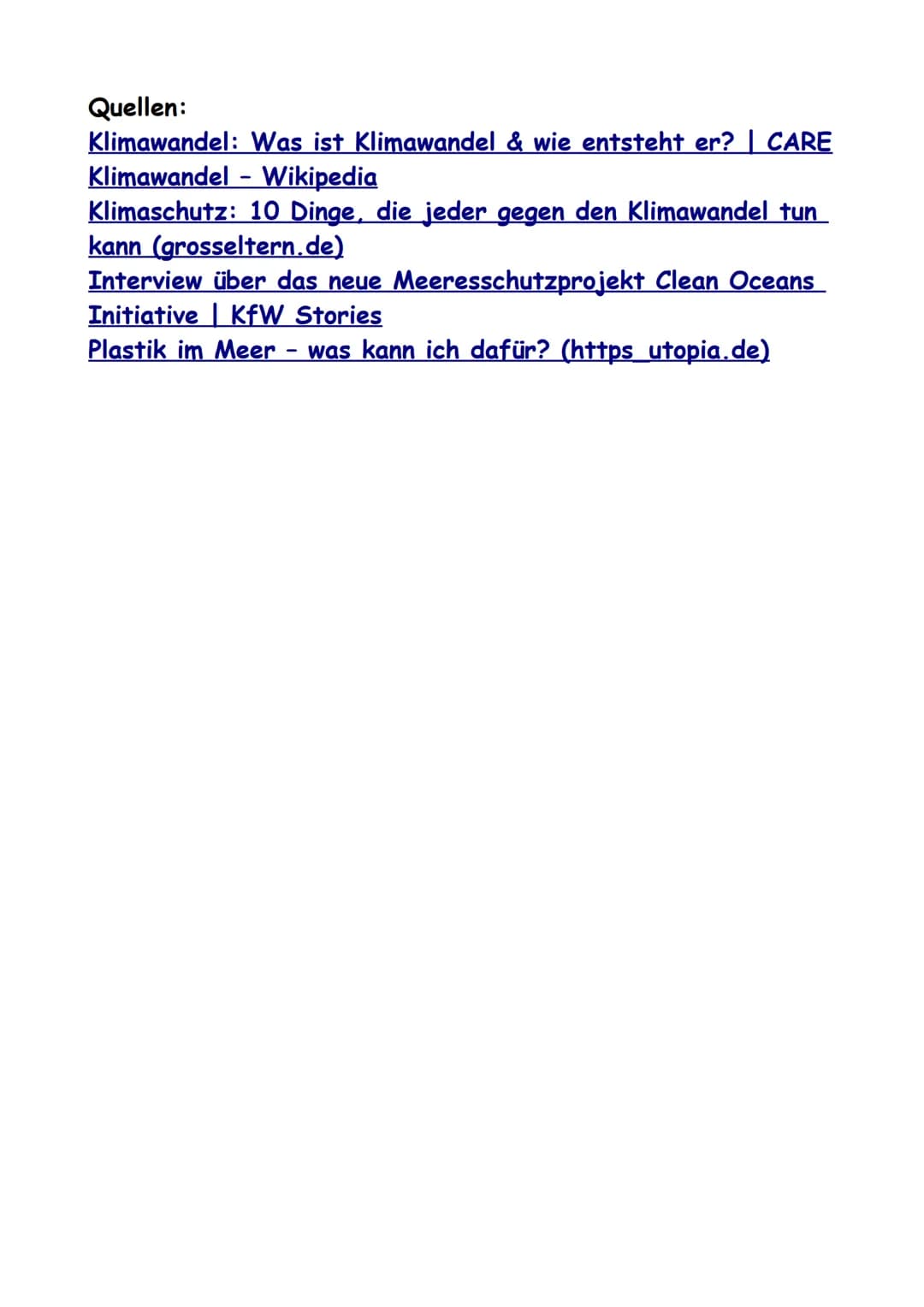 KLIMAWANDEL

Q Die Uhr tickt

Überall wird von dem Klimawandel gesprochen,
aber was ist das eigentlich?
Wie entsteht Klimawandel?
Welche Fol
