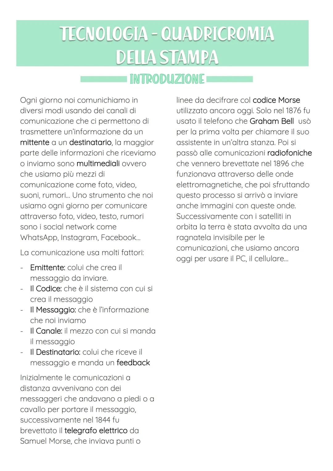 # TECNOLOGIA - QUADRICROMIA
# DELLA STAMPA
## INTRODUZIONE

Ogni giorno noi comunichiamo in
diversi modi usando dei canali di
comunicazione 