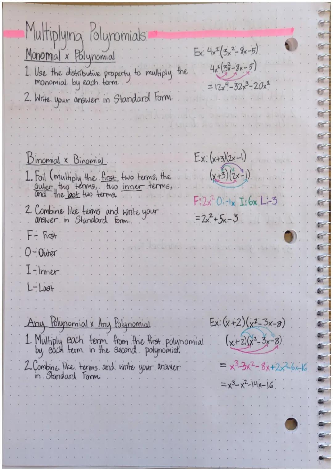 # Polynomials Unt 2

Adding and subtracting palynomials Ex: (4x²-9) + (7x-9x²+8)
adding Polynomials:

1. Add like terms together
2. Write yo