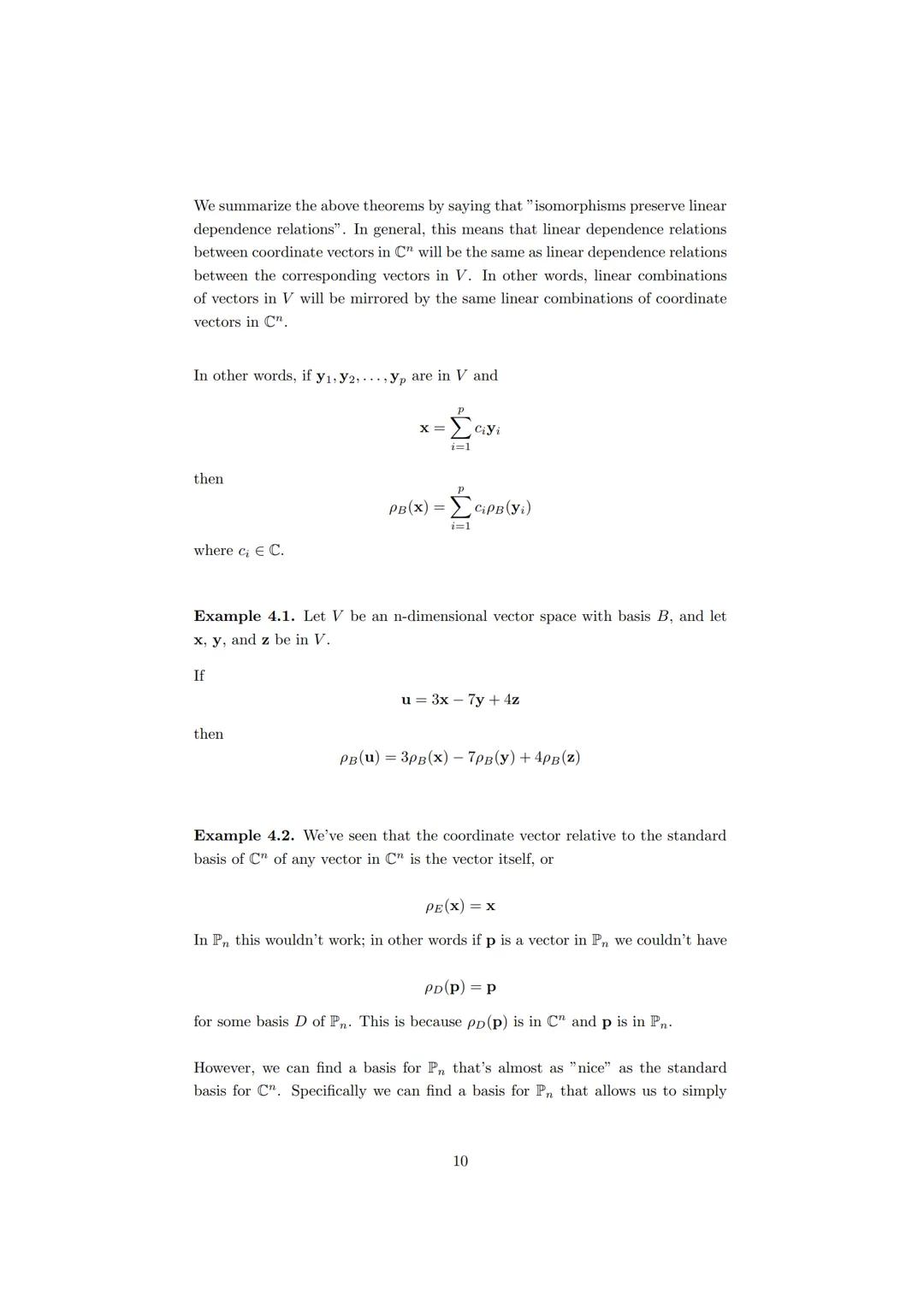 Coordinate Vectors

1 Coordinates

Theorem 1.1. Unique Representation Threorem
If

$B={b_1, b_2,...,b_n}$

is a basis for a vector space V, 