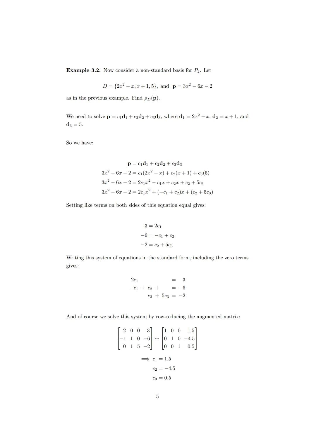 Coordinate Vectors

1 Coordinates

Theorem 1.1. Unique Representation Threorem
If

$B={b_1, b_2,...,b_n}$

is a basis for a vector space V, 