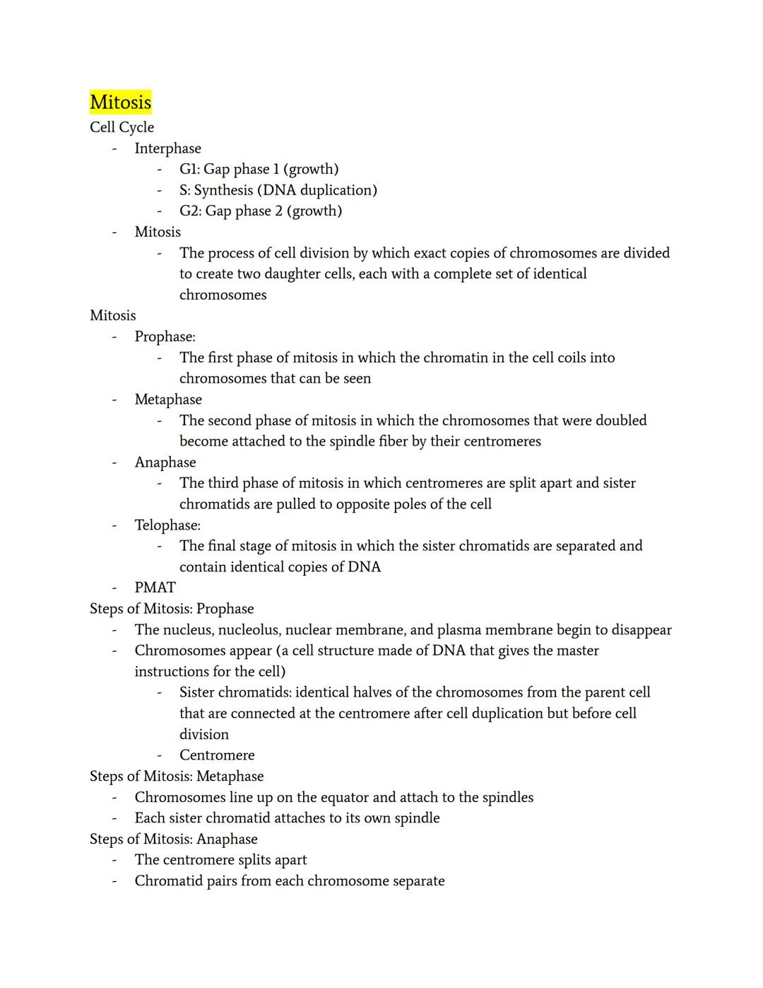 # Mitosis
Cell Cycle
- Interphase
  - G1: Gap phase 1 (growth)
  - S: Synthesis (DNA duplication)
  - G2: Gap phase 2 (growth)
- Mitosis
  -