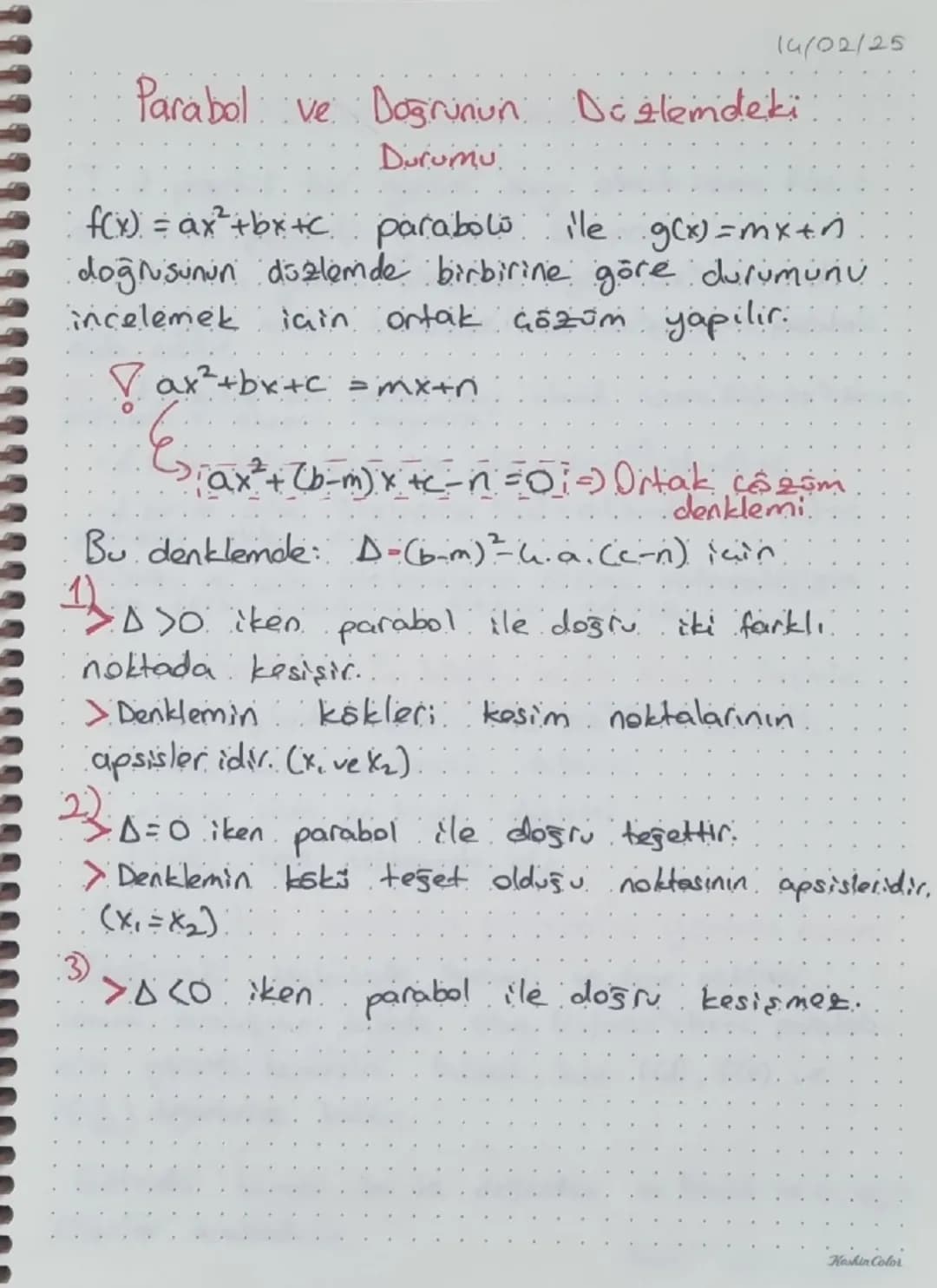 Parabol
13/02/25
f(x)=ax²+bx+c ikinci dereceden 1 değişkenli
polinom fonksyonunun grafisine parabol denir.
> F(x) = ax2+bx+c fonkyonunun gra