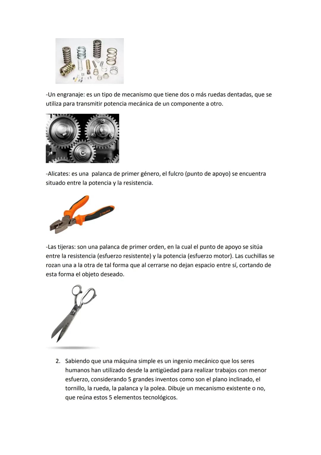 Las maquinas

Una maquina es un conjunto de elementos móviles y fijos cuyo funcionamiento
posibilita aprovechar, dirigir, regular o transfor
