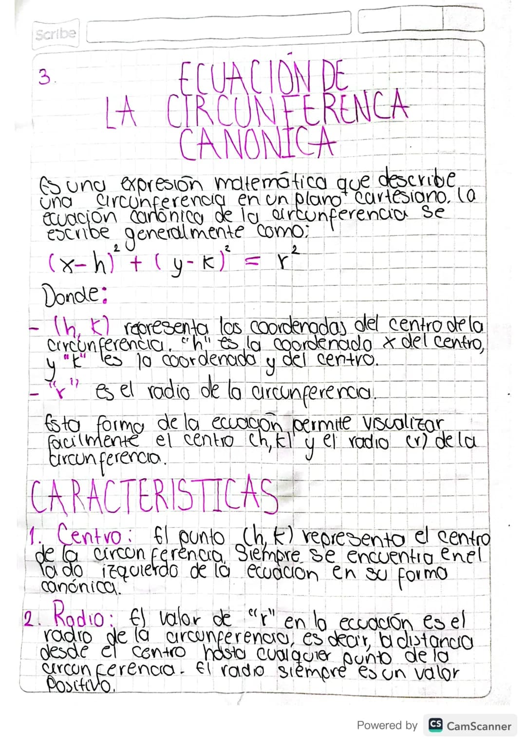Scribe

3.
# ECUACIÓN DE
# LA CIRCUNFERENCA
# CANONICA

Es una expresión matemática que describe
una circunferencia en un plano cartesiano. 