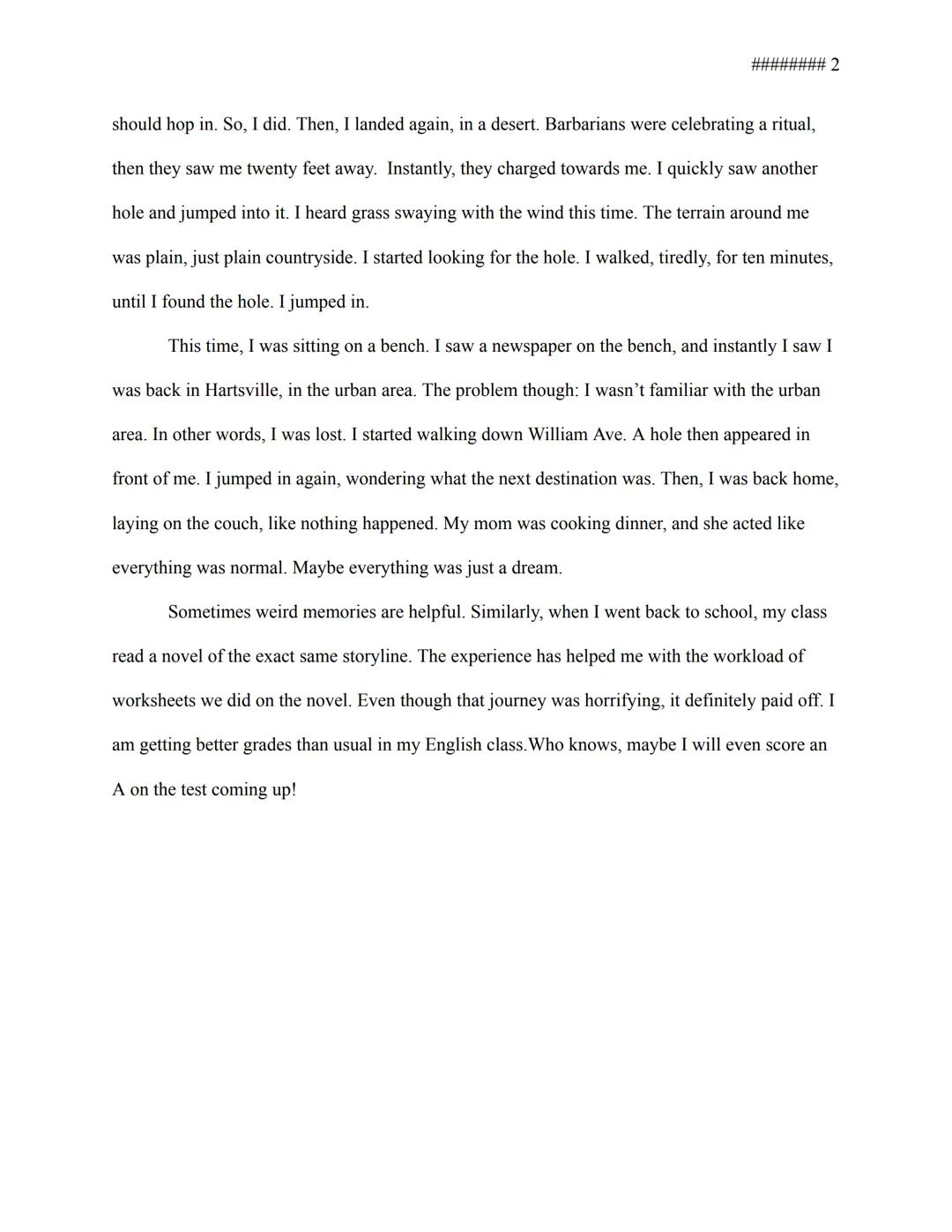 #########

#########
ELA Per. 2
22 March 2018

######## 1

Mysterious Holes

Unexpected things can not just happen in dreams, but in life as