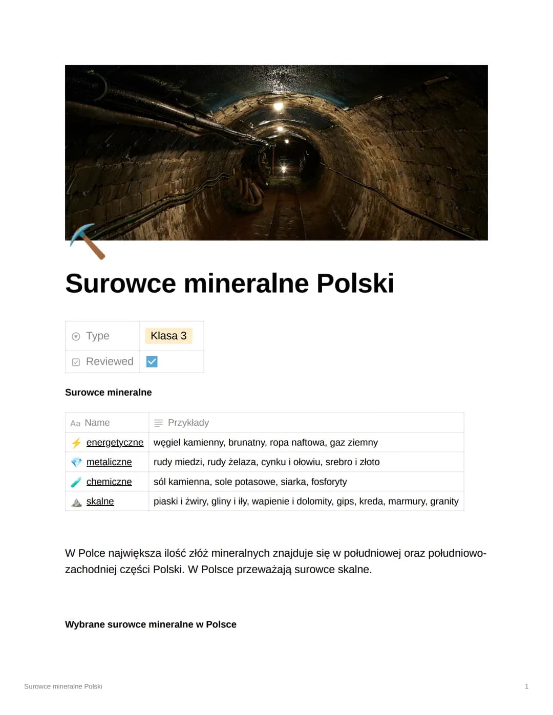 # Surowce mineralne Polski

Type

Klasa 3

Reviewed

Surowce mineralne

Aa Name | Przykłady
--- | ---
✔ energetyczne | węgiel kamienny, brun