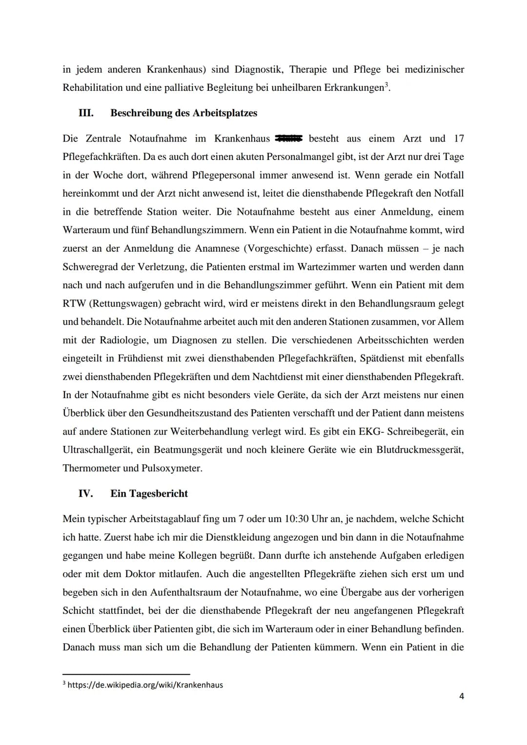 Praktikumsbericht

von S

im Krankenhaus

Zentrale Notaufnahme

im Zeitraum vom 05.06.2023 bis zum 16.06.2023

betreuende Lehrperson: Frau C