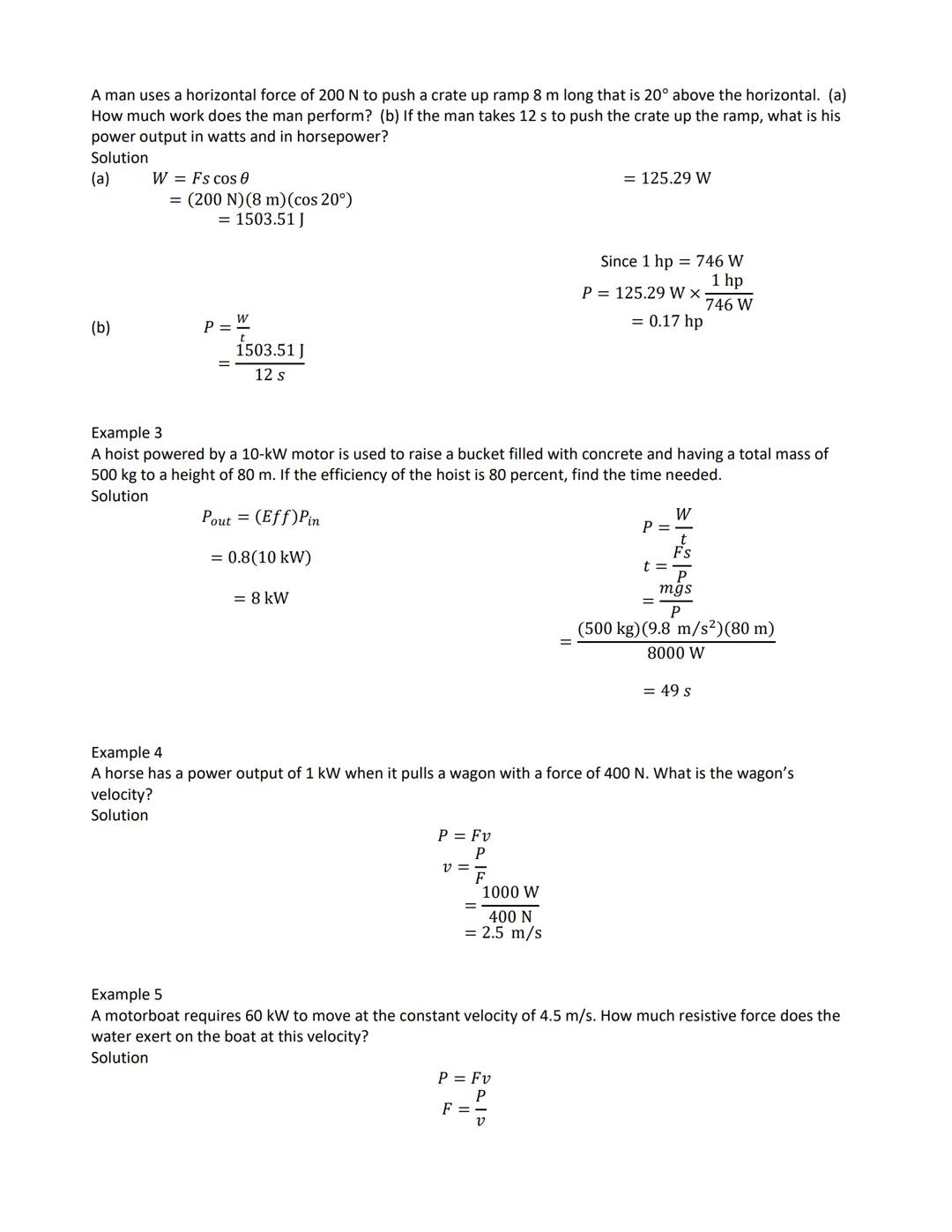 # Power

Power

Power is the rate at which work is done by a force. Thus

$P=\frac{W}{t}$

The more power something has, the more work it ca