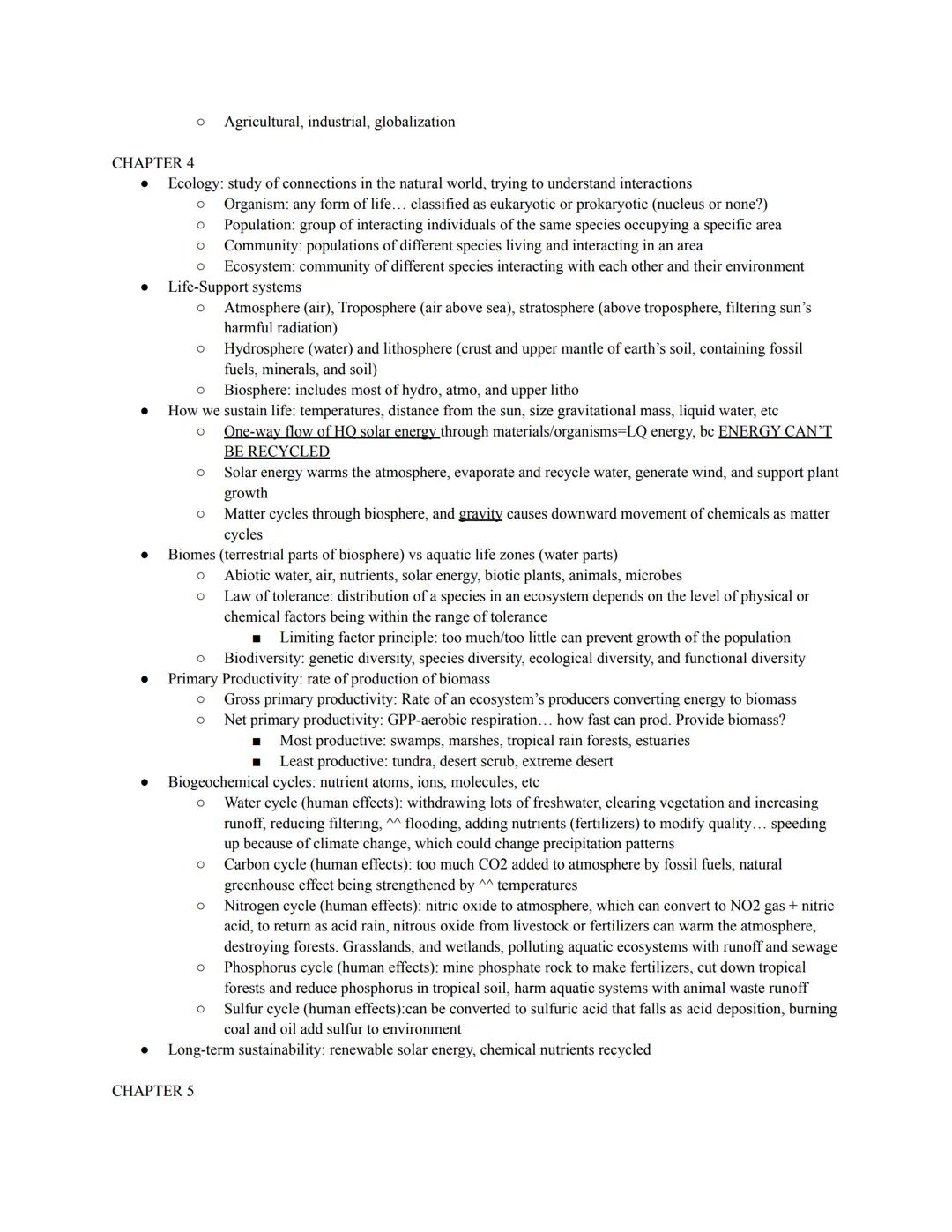 CHAPTER 1+2
- Exponential growth: key in pop. growth, resource use + waste, poverty, loss of biodiversity, climate change
- Ecology: study o