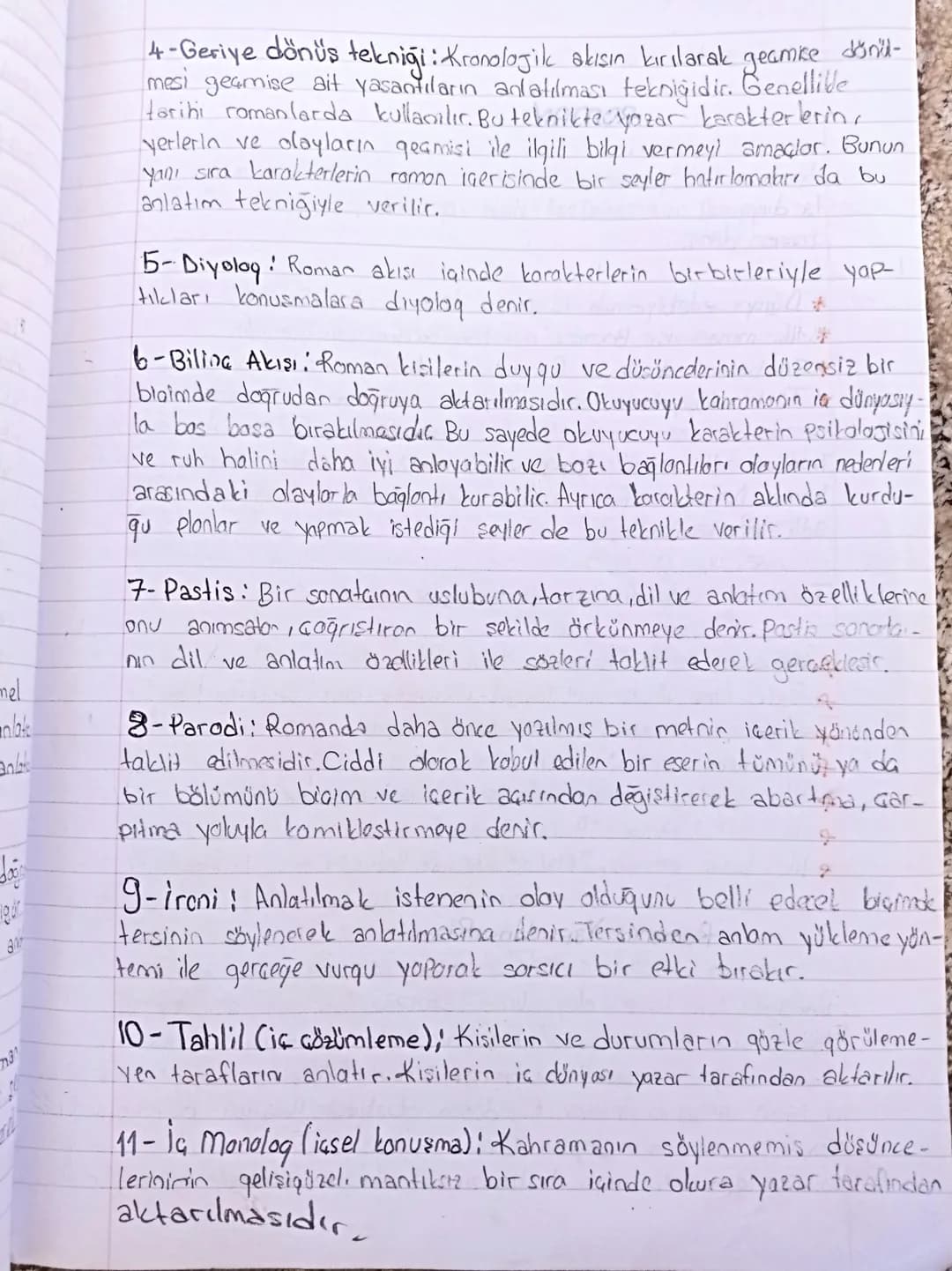 basamak b
sikal
susamak b

Romanda Anlatım Teknikleri

1- Anlatma (Tahliye etme): Roman anlatımında kullanılan en temel
tekniktir. Olay ve k