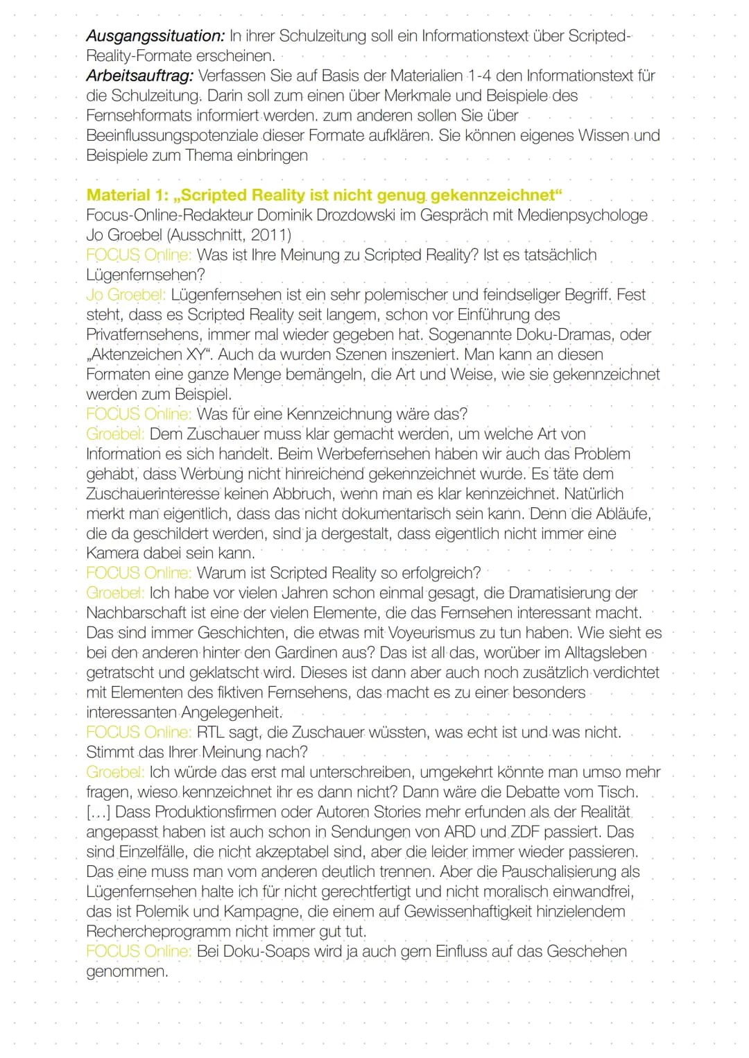 •••MATERIALGESTÜTZES SCHREIBEN.

EINES INFORMIERENDEN TEXTES

Bei dieser Aufgabenart sollen Sie auf der Grundlage mehrerer Materialen einen

