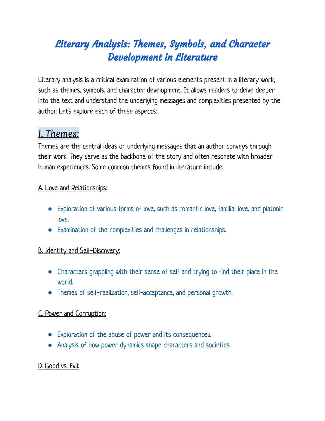 # Literary Analysis: Themes, Symbols, and Character
Development in Literature

Literary analysis is a critical examination of various elemen