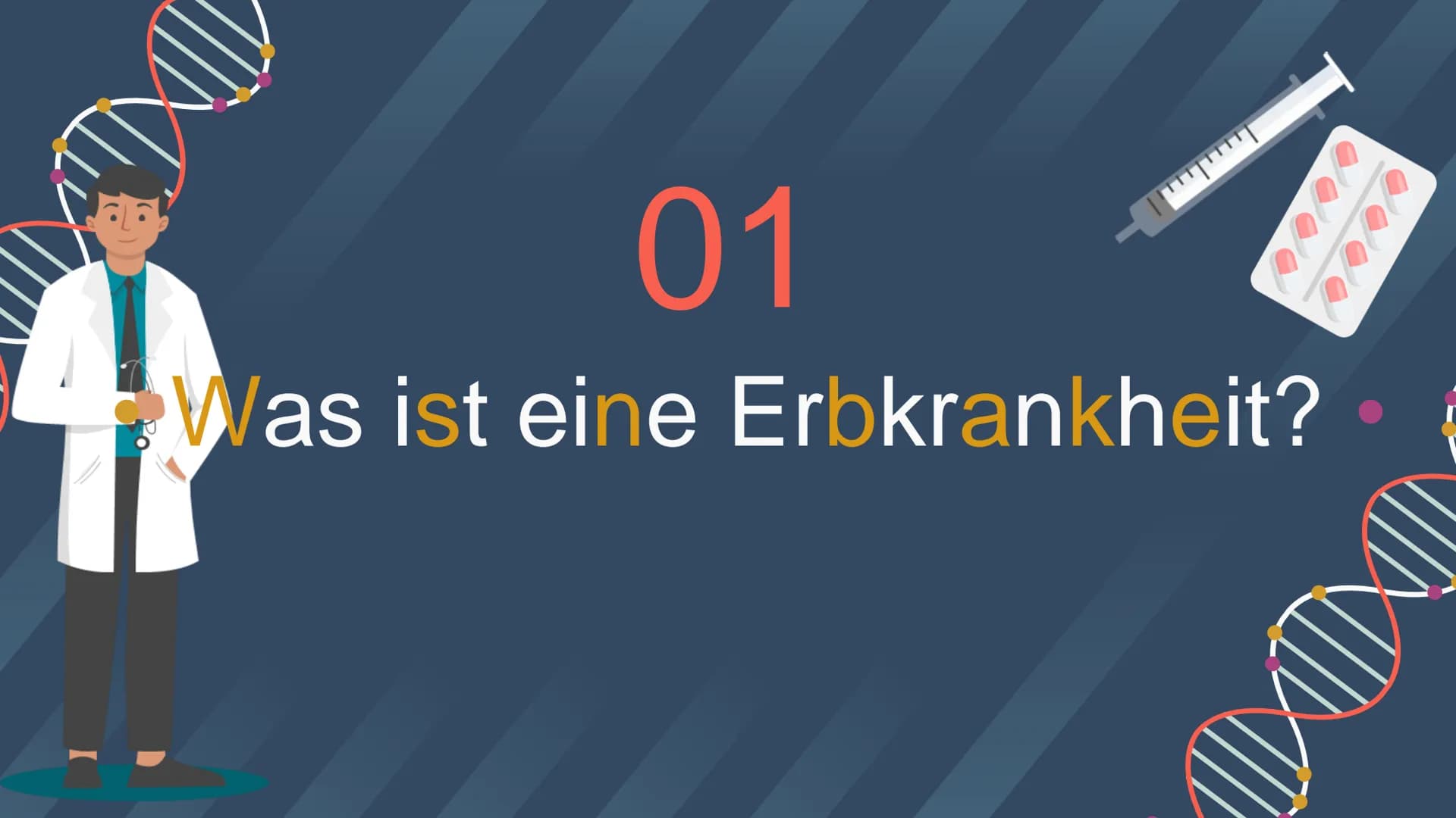 Warum leide
ich unter einer
Krankheit, für die ich
nichts kann? # DIE

# ERBKRANKHEITEN

# DES MENSCHEN

Eine Präsentation von Leonie Kuba G