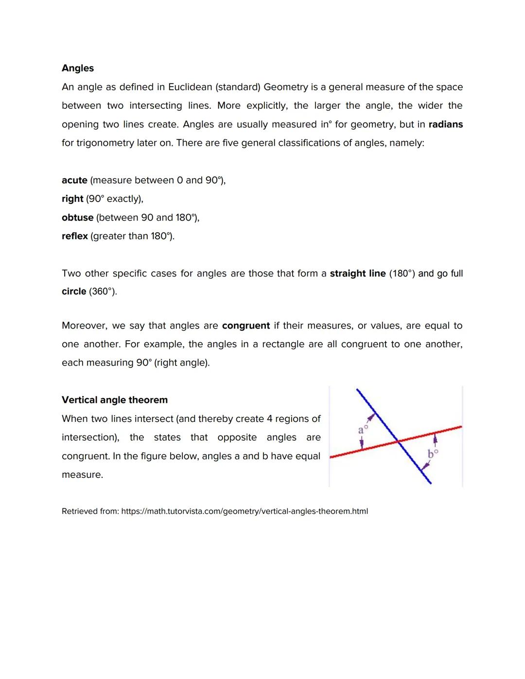 # Angles

An angle as defined in Euclidean (standard) Geometry is a general measure of the space
between two intersecting lines. More explic