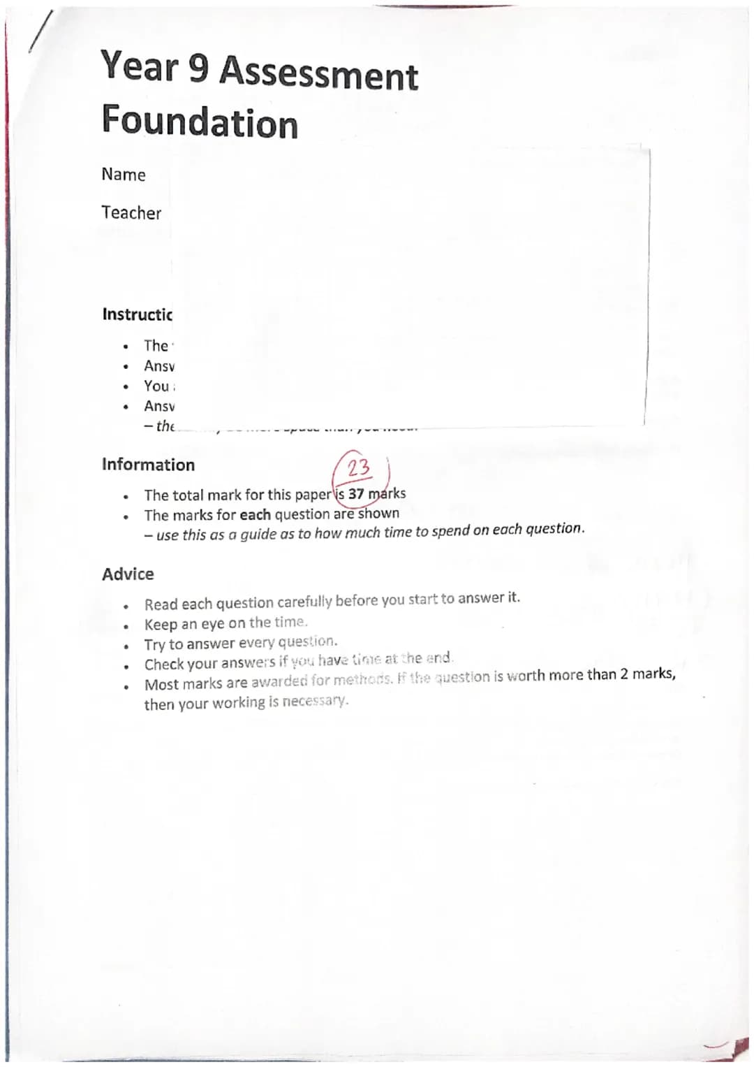 # Year 9 Assessment

Foundation

Name

Teacher

Instructic

- The
- Ansv
- You:
- Ansv
- the

Information

23

- The total mark for this pap
