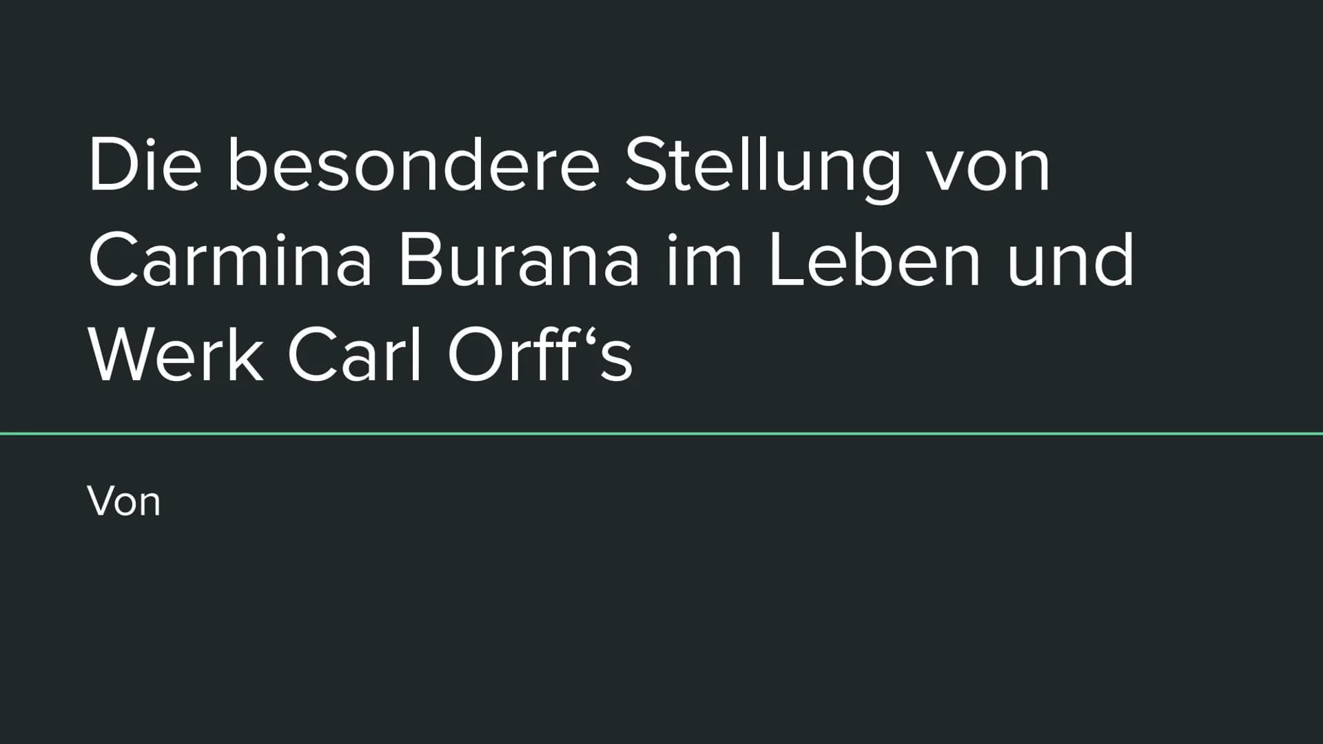 # Die besondere Stellung von
Carmina Burana im Leben und
Werk Carl Orff's

Von # Gliederung

1. Carl Orff
   - Leben
   - Hörbeispiel: cour 