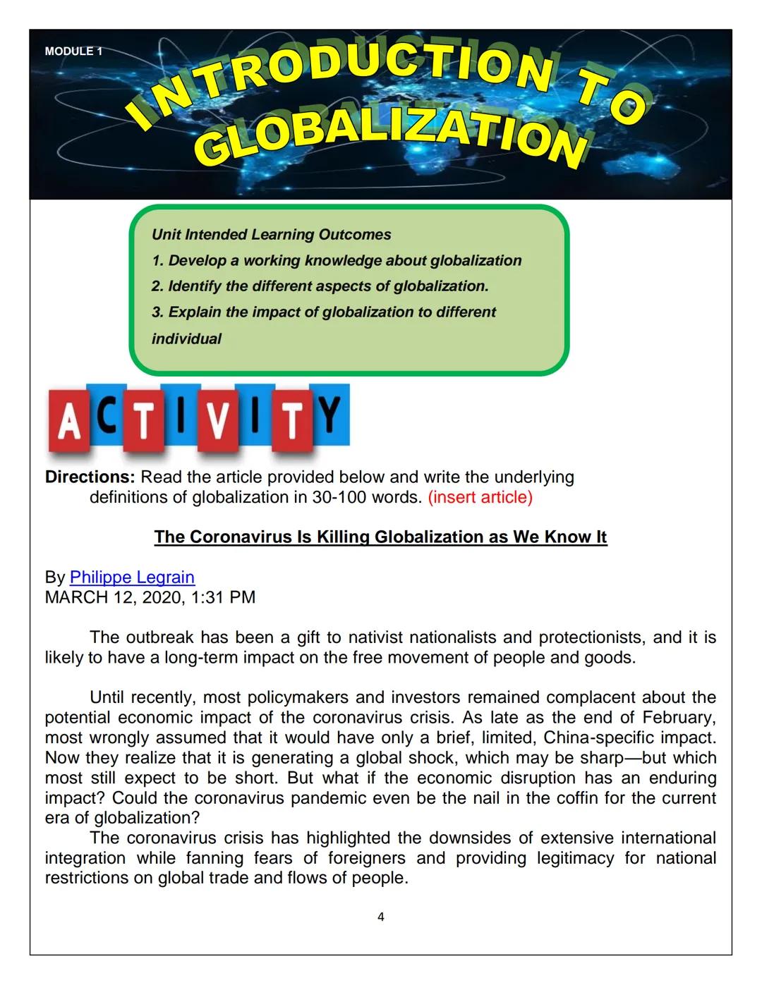 TANGUB CITY GLOBAL COLLEGE
INSTITUTE OF ARTS AND SCIENCE

GE CONWOR (THE CONTEMPORARY WORLD)
MODULE 1

THE CONTEMPORARY
WORLD

Name:
Instruc