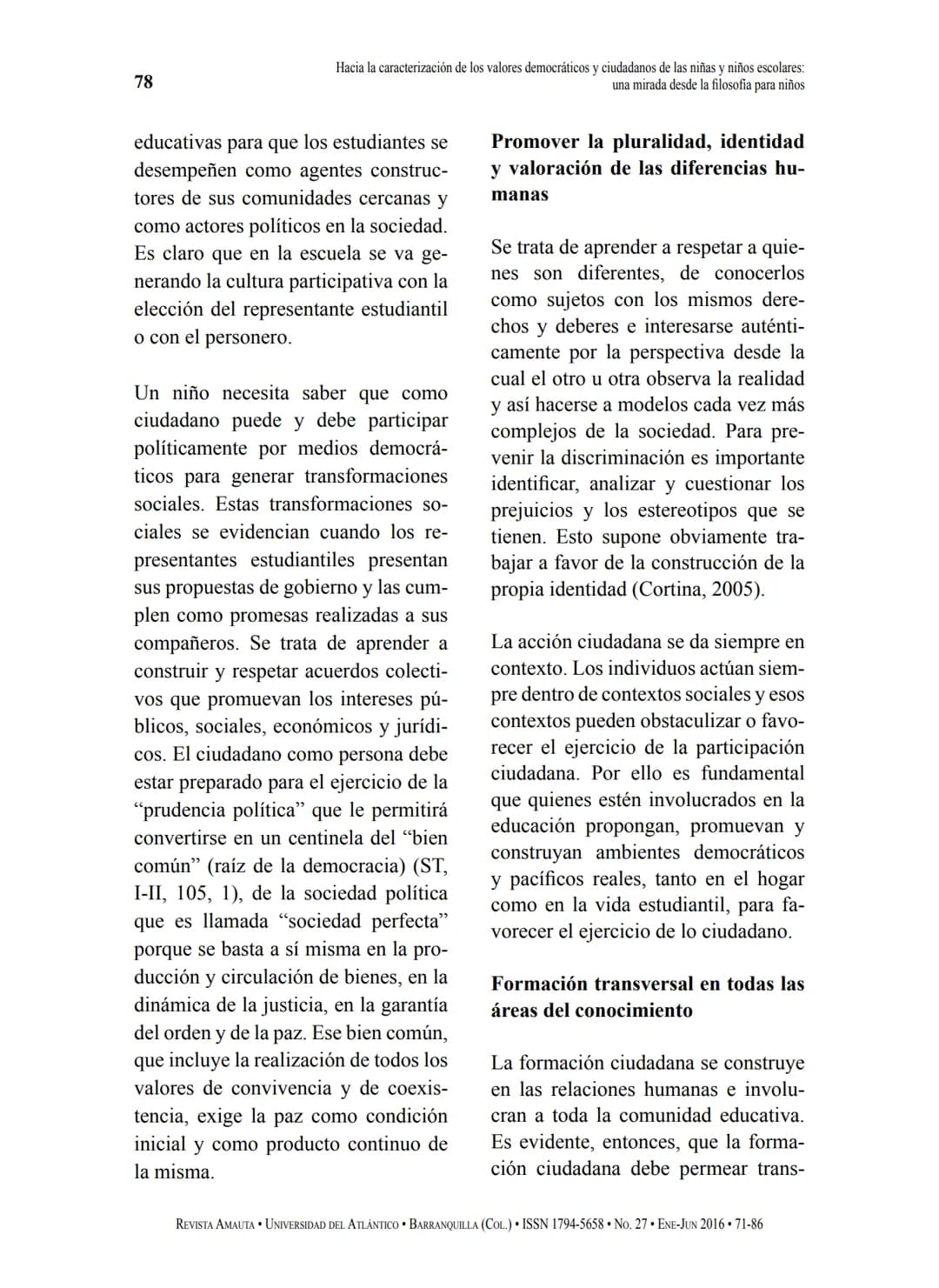 # Hacia la caracterización de los valores democráticos
y ciudadanos de las niñas y niños escolares:
una mirada desde la filosofía para niños