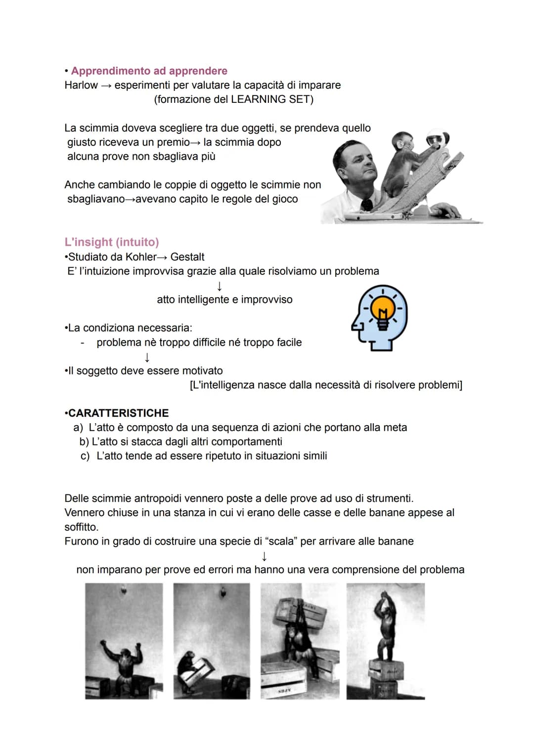 L'apprendimento

L'apprendimento venne studiato per la prima volta dai comportamentisti, in termini di
stimoli e risposte.

Si parla di appr