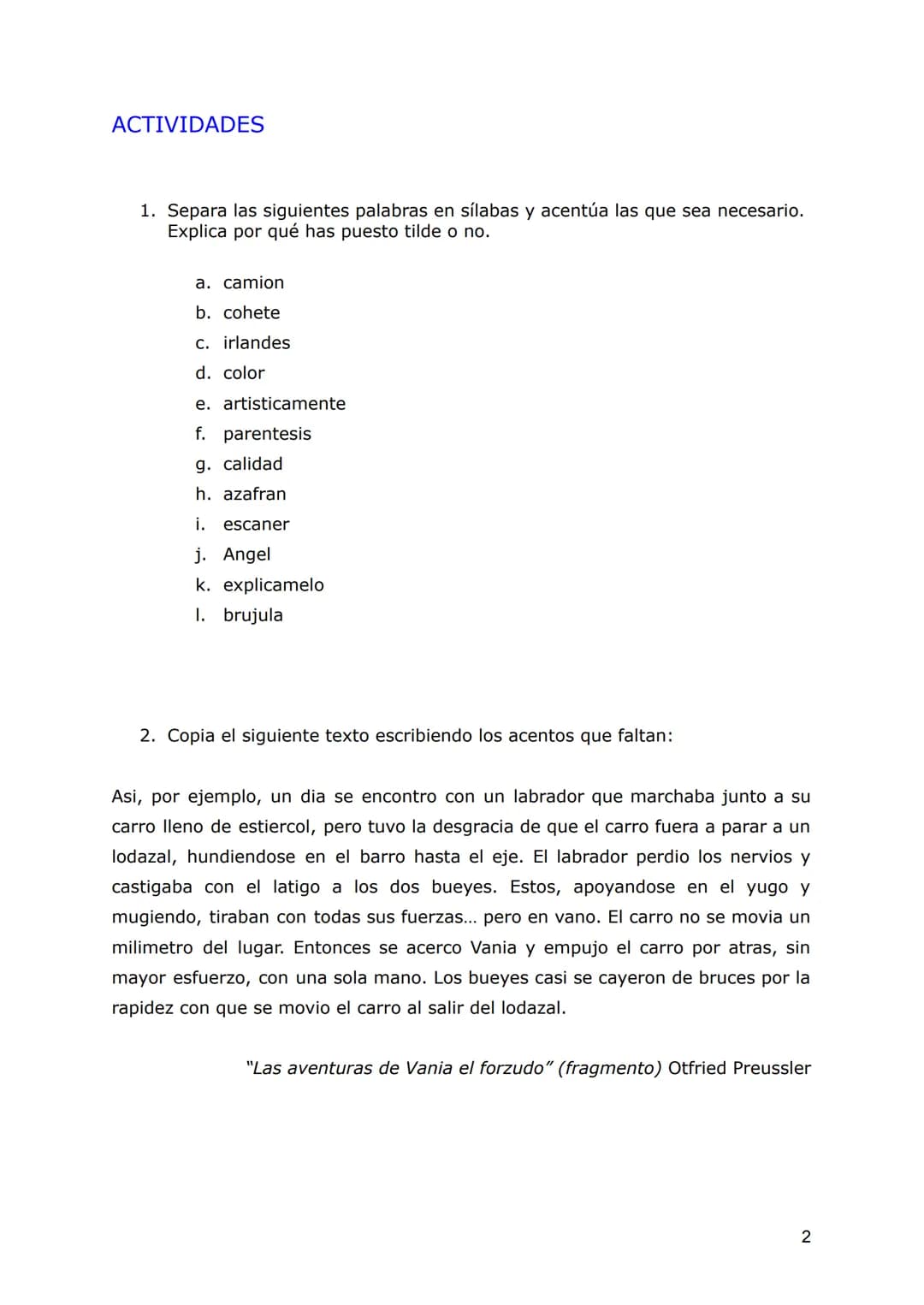 # ORTOGRAFÍA

REGLAS DE ACENTUACIÓN

| Agudas | Llanas | Esdrújulas y sobreesdrújulas |
| ----------- | ----------- | ----------- |
| Se ace