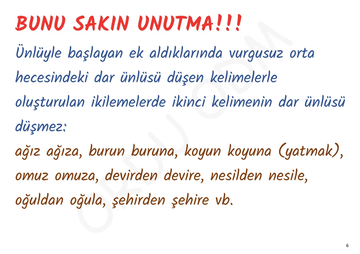- YKS-TÜRKÇE

# SES BİLGİSİ

ORDU ÖDM # 1. Ünsüz Yumuşaması (Değişmesi)

p, ç, t, k ünsüzlerinden
biriyle biten sözcük ünlüyle
başlayan bir 