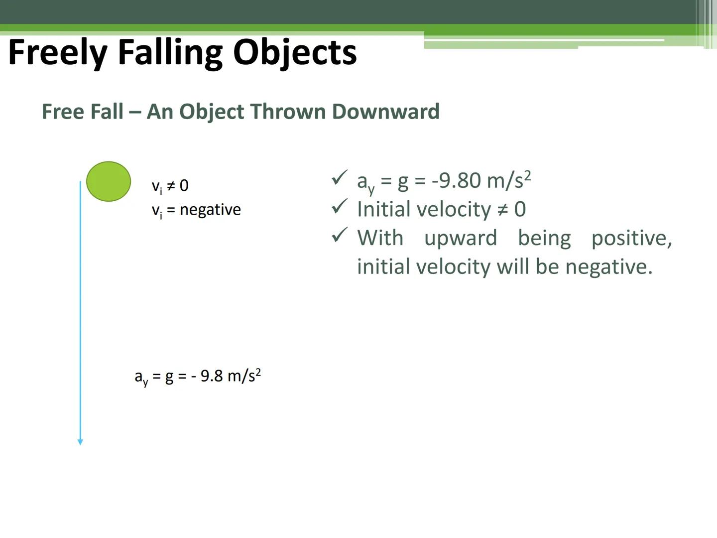 # General Physics 1

Free-falling Objects # Freely Falling Objects

Activity
Free Fall Demo # Freely Falling Objects

A freely falling objec