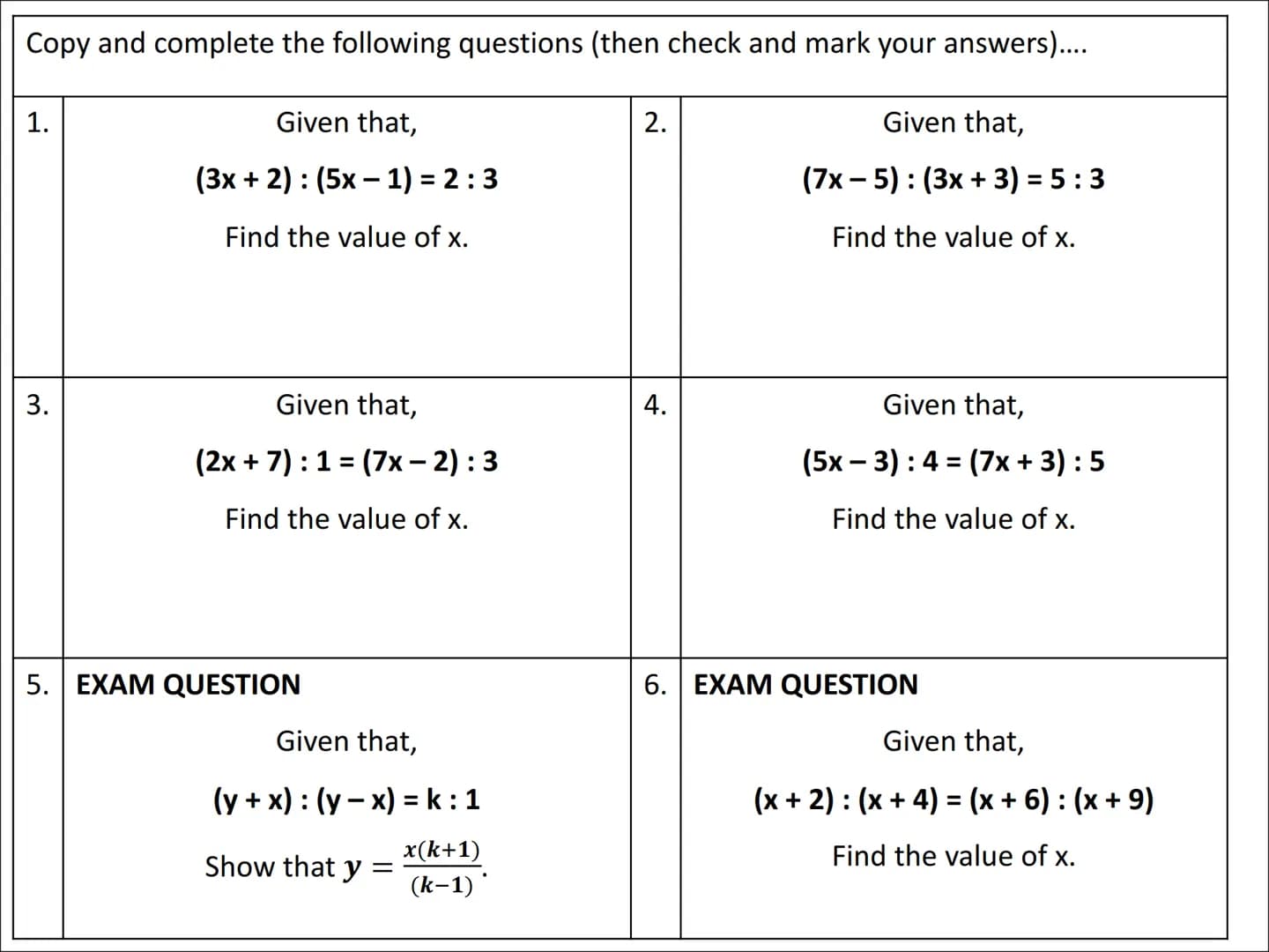 # Ratio Algebra Problems
Type 1 Example

Given that,

$(2x+1): (3x-5) = 2:5$

Find the value of x.

Your Turn!!!

Given that,

$(5x-2): (2x 