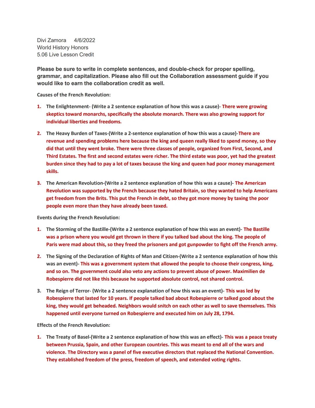 Divi Zamora 4/6/2022
World History Honors
5.06 Live Lesson Credit

Please be sure to write in complete sentences, and double-check for prope