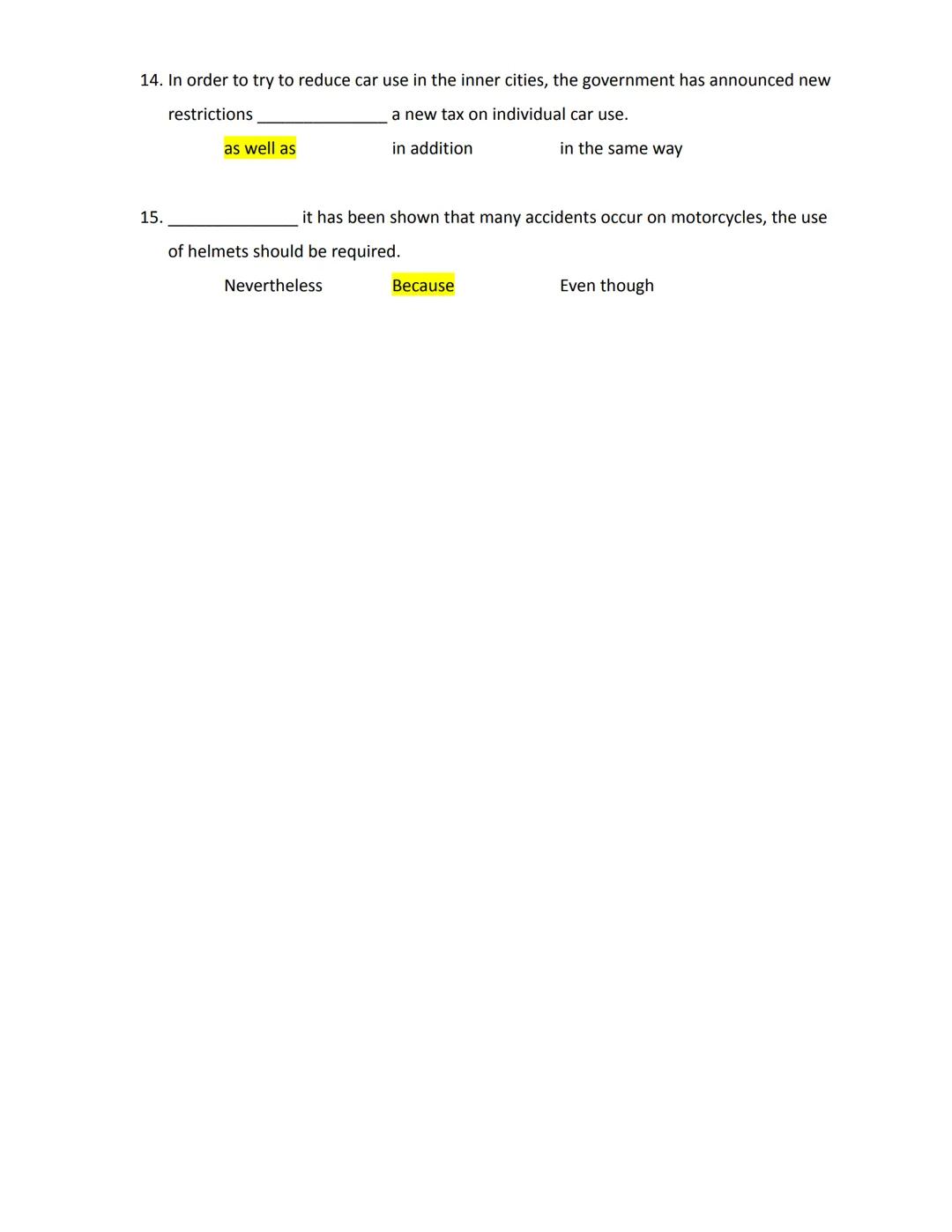 Student Notes: Transitions

Name four things that transition words provide (slide 2):

1. Provide an example
2. Provide a Summary
3. Provide