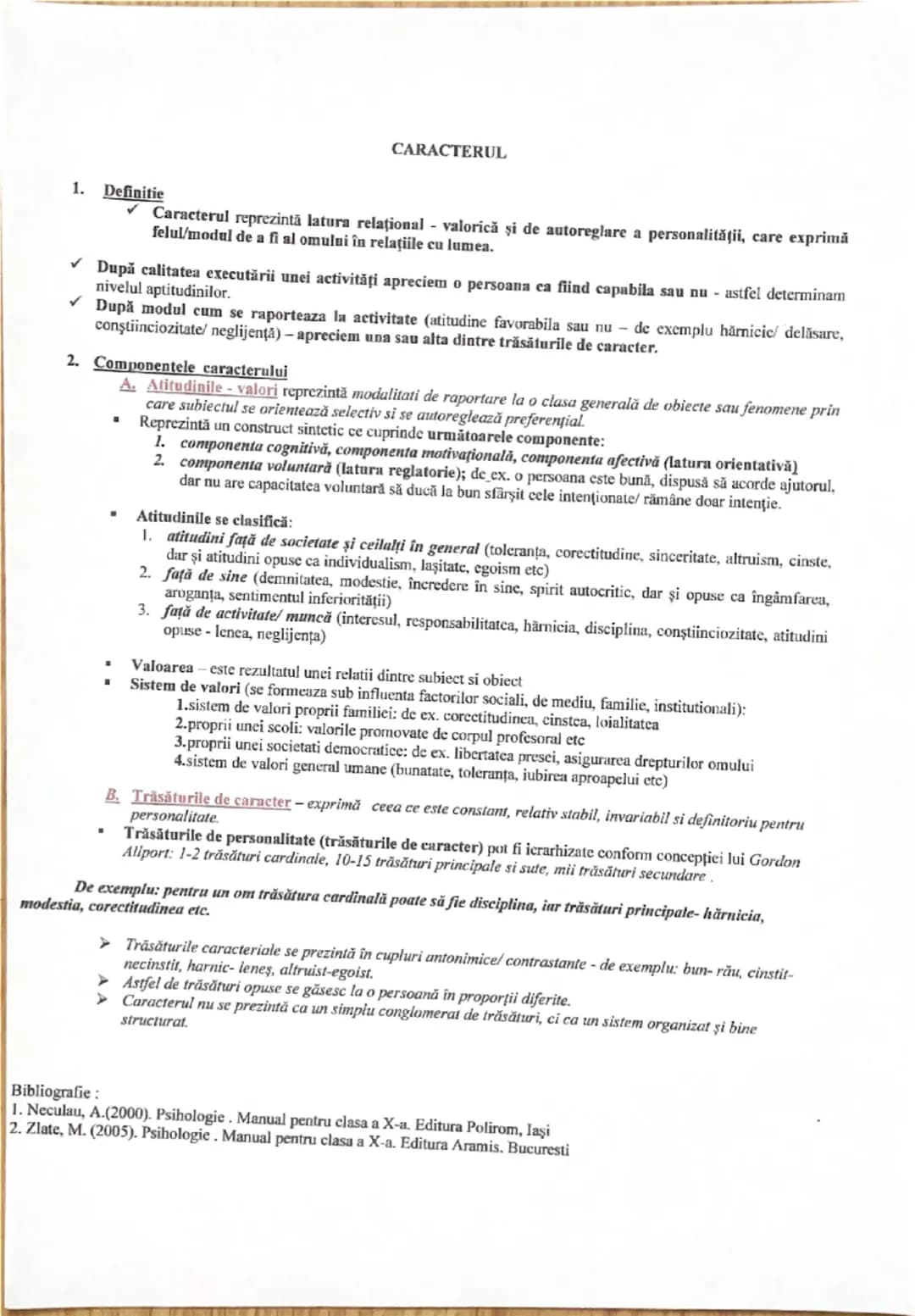 # CARACTERUL

1. Definitie

Caracterul reprezintă latura relațional valorică și de autoreglare a personalităţii, care exprimă
felul/modul de