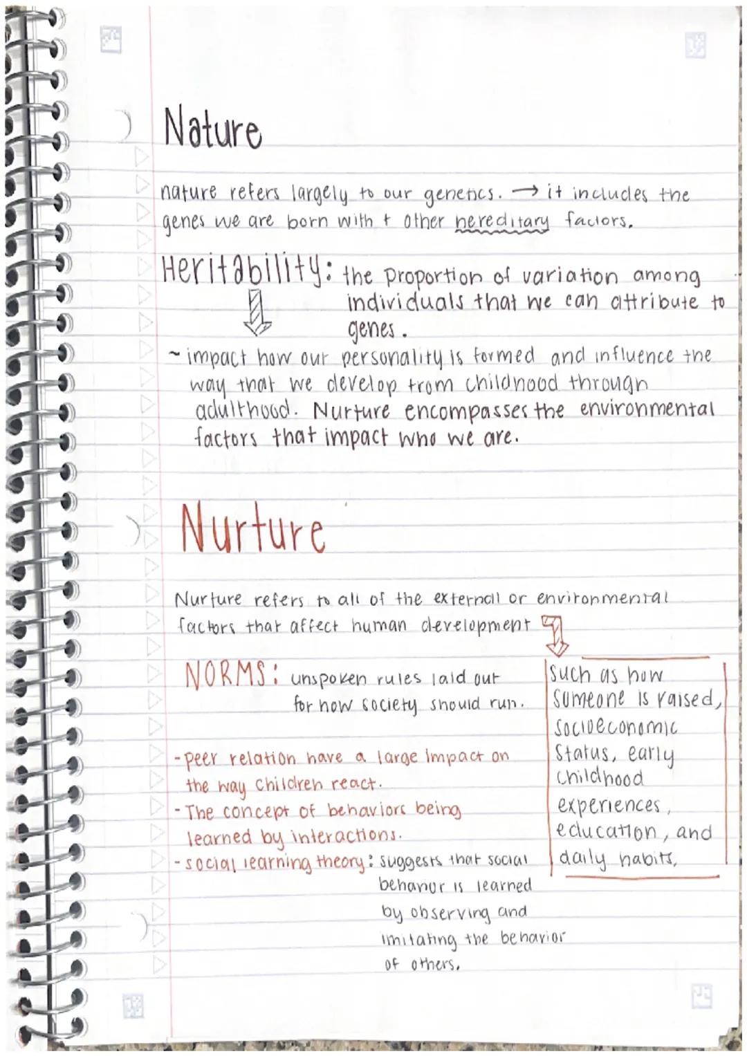 Nature

nature refers largely to our genetics. it includes the
genes we are born with & other hereditary factors.

Heritability: the proport
