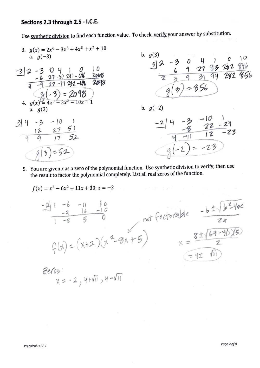 Sections 2.3 through 2.5 - I.C.E.

Section 2.3

1. Divide using long division

a) $(8x^3+34x^2+x-70) \div (2x+7)$

b) $(2x^3-x^2+4x-5) \div 