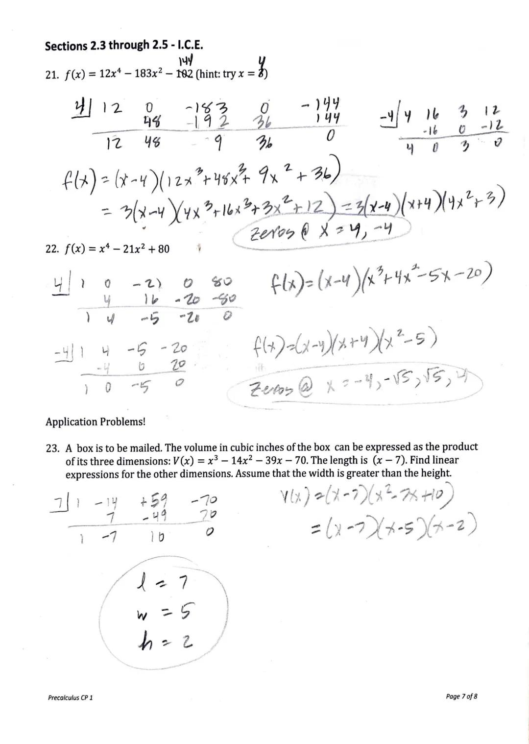 Sections 2.3 through 2.5 - I.C.E.

Section 2.3

1. Divide using long division

a) $(8x^3+34x^2+x-70) \div (2x+7)$

b) $(2x^3-x^2+4x-5) \div 